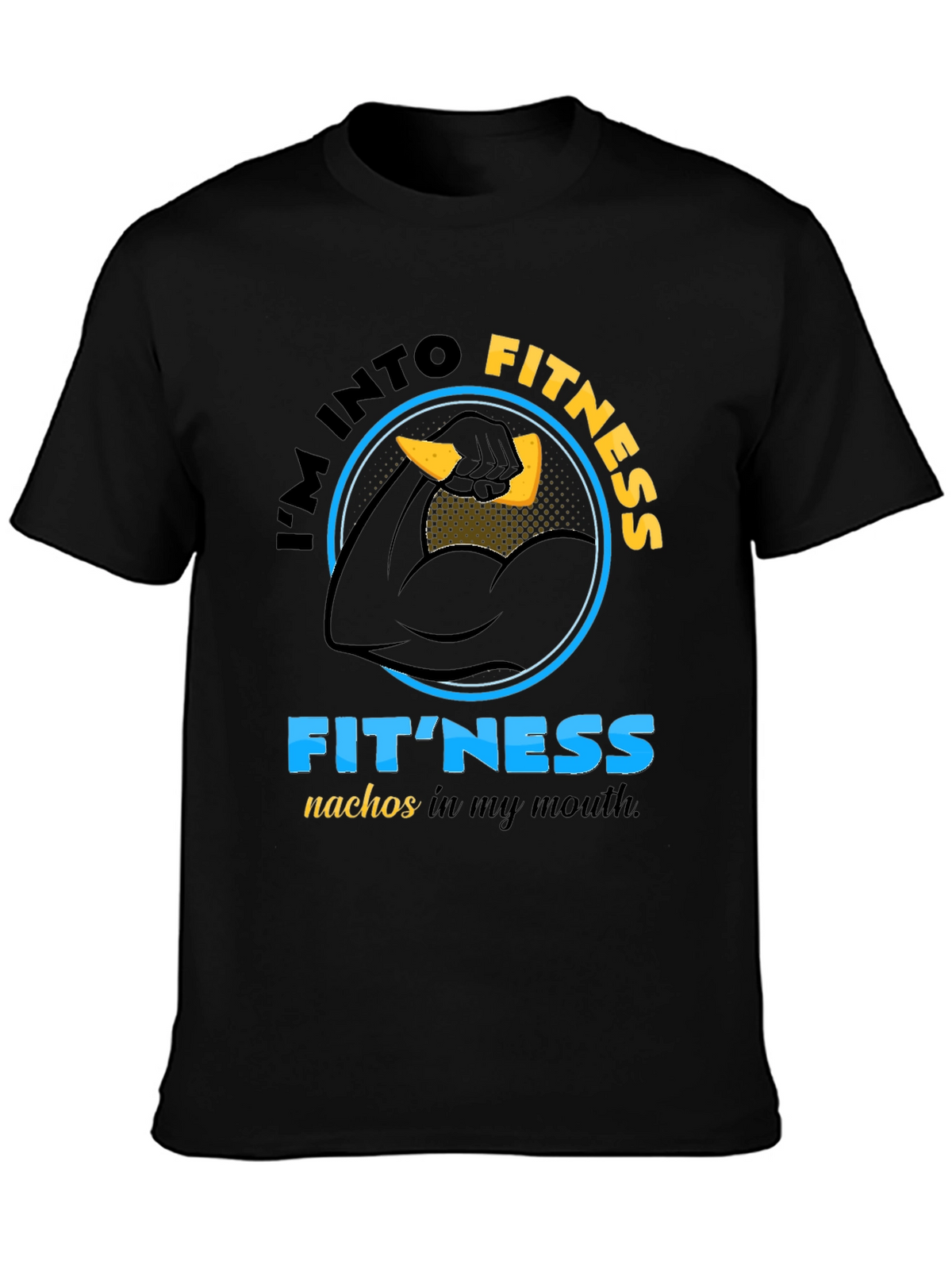 Im Into Fitness T-Shirt Funny Gym Nachos Pun Tee