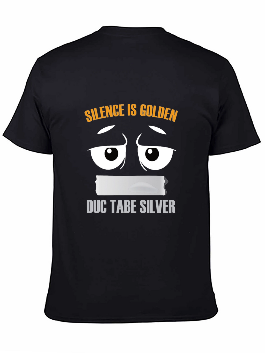Silence is Golden Funny Graphic Tee