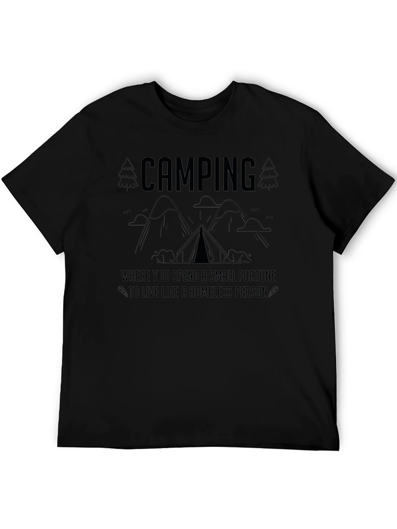 Camping Homeless Funny T-Shirt