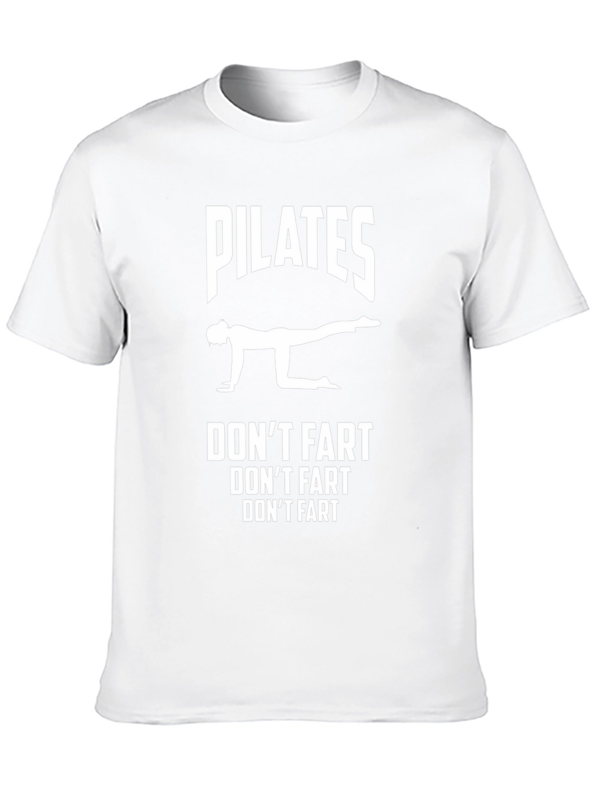 Pilates Dont Fart Graphic T-Shirt
