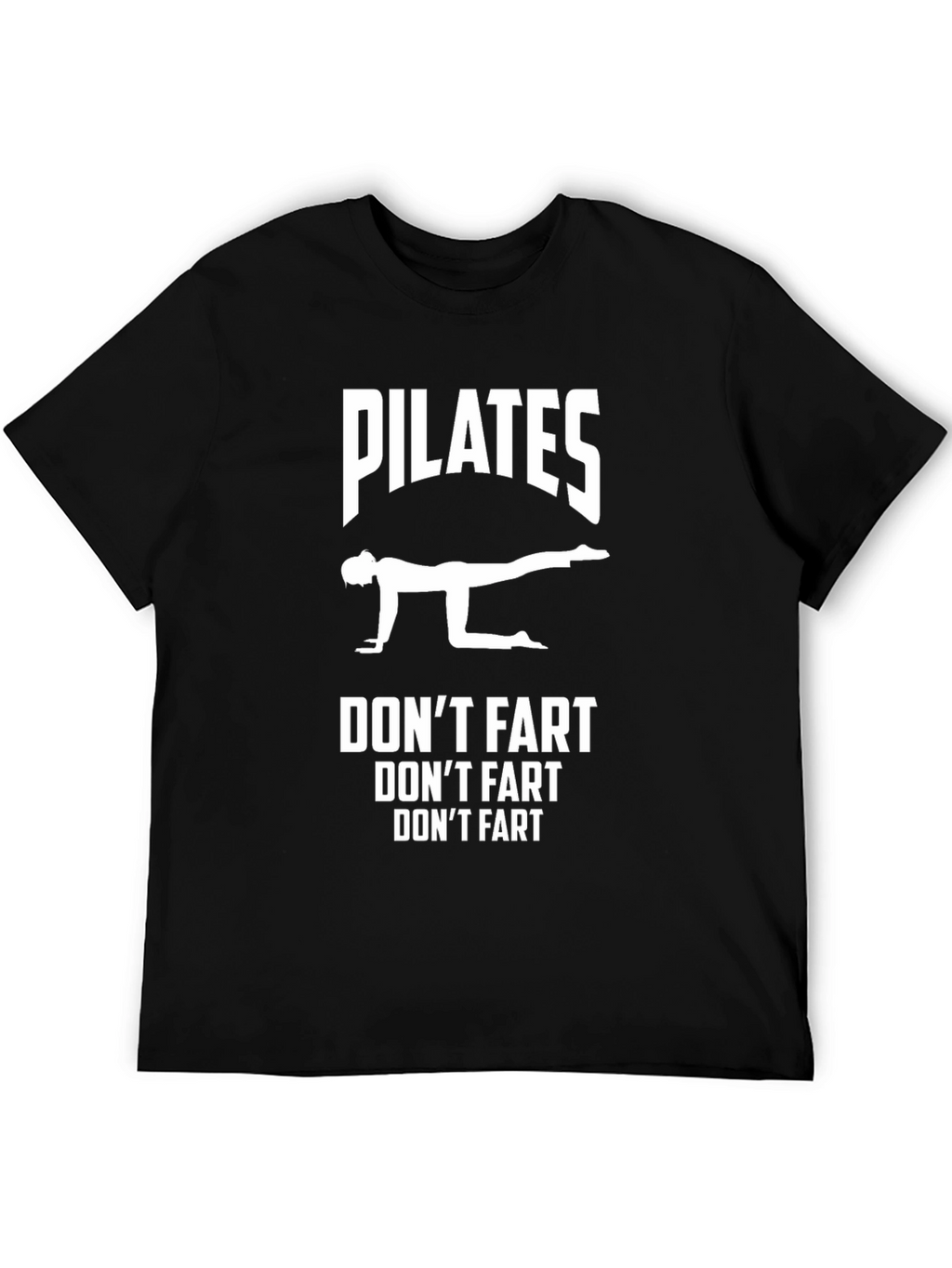 Pilates Dont Fart Graphic T-Shirt