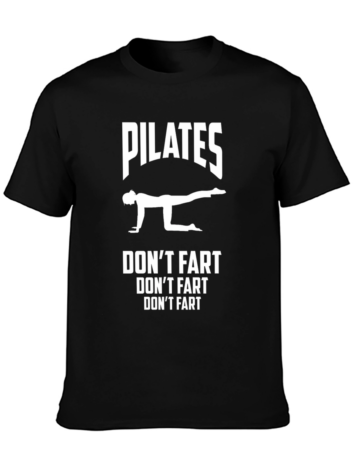 Pilates Dont Fart Graphic T-Shirt