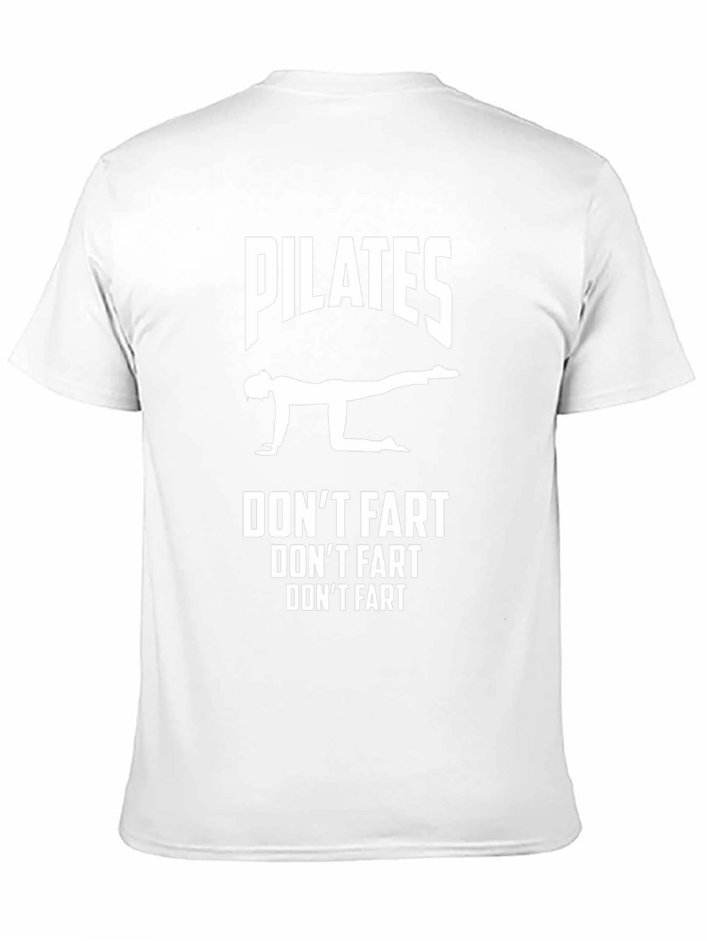Pilates Dont Fart Graphic T-Shirt