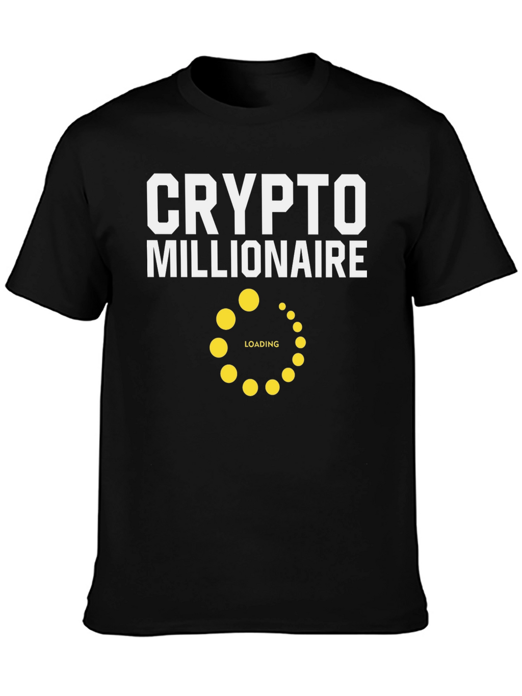 Crypto Millionaire Loading T-Shirt