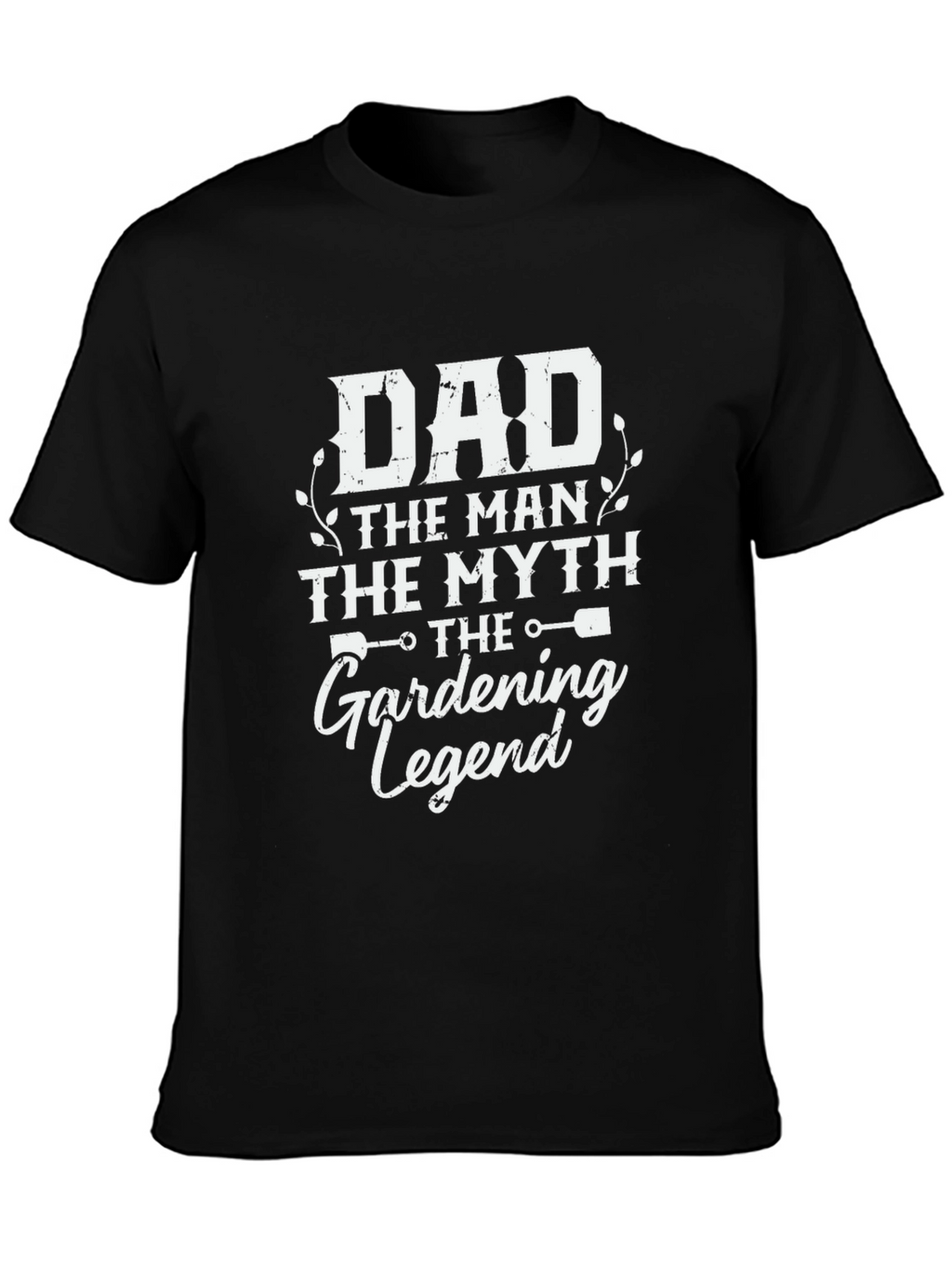 Dad Gardening Legend T-Shirt