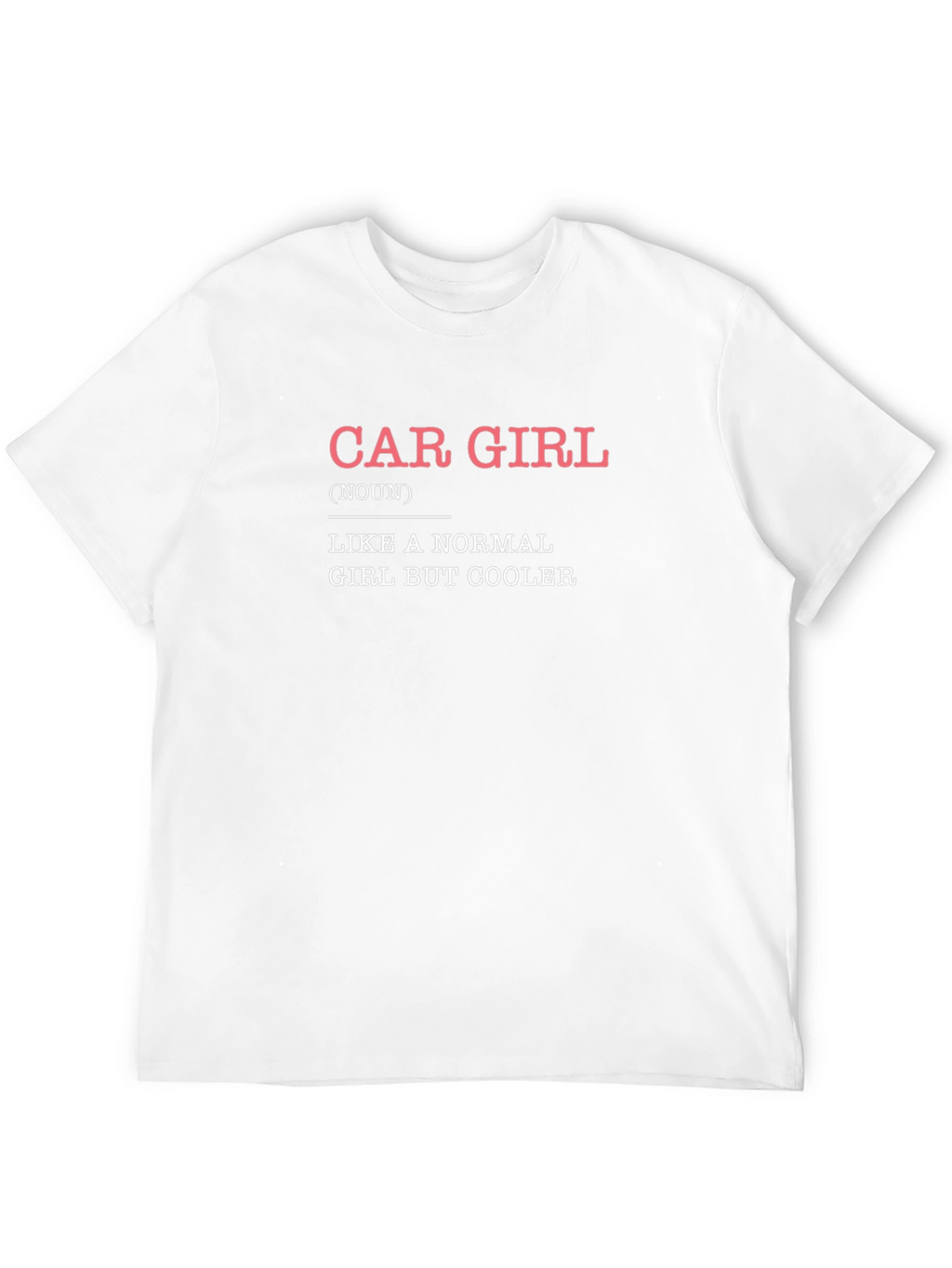 Car Girl Definition T-Shirt