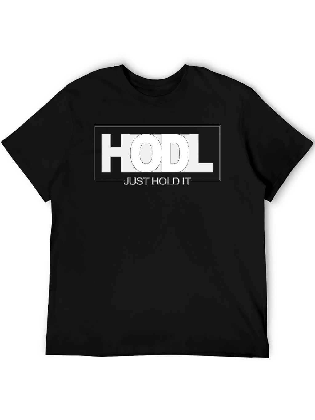 HODL Just Hold It Crypto T-Shirt
