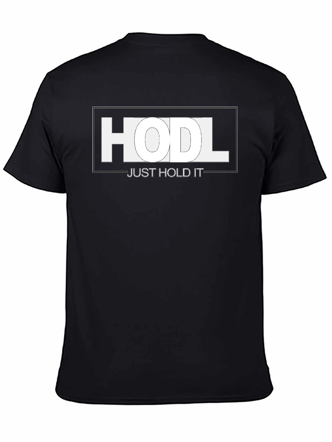 HODL Just Hold It Crypto T-Shirt