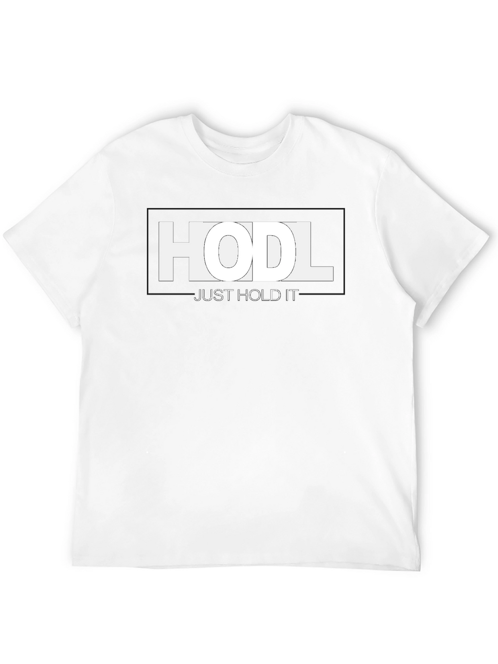 HODL Just Hold It Crypto T-Shirt