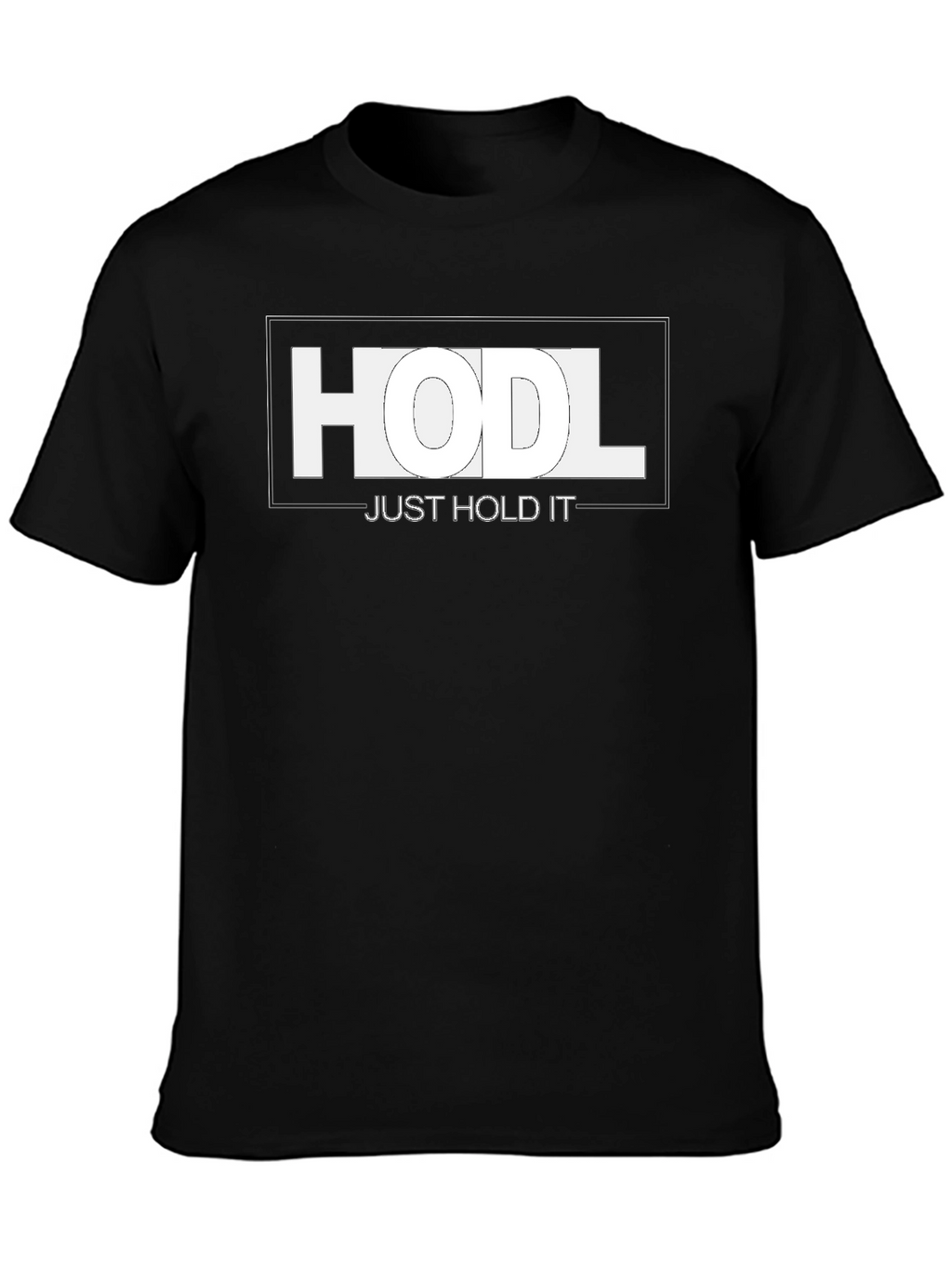 HODL Just Hold It Crypto T-Shirt
