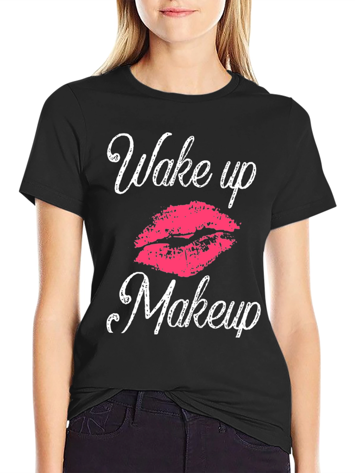 Wake Up Makeup T-Shirt
