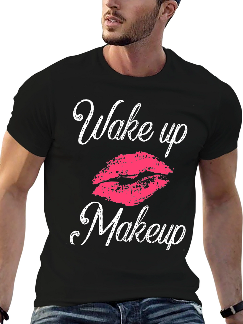 Wake Up Makeup T-Shirt