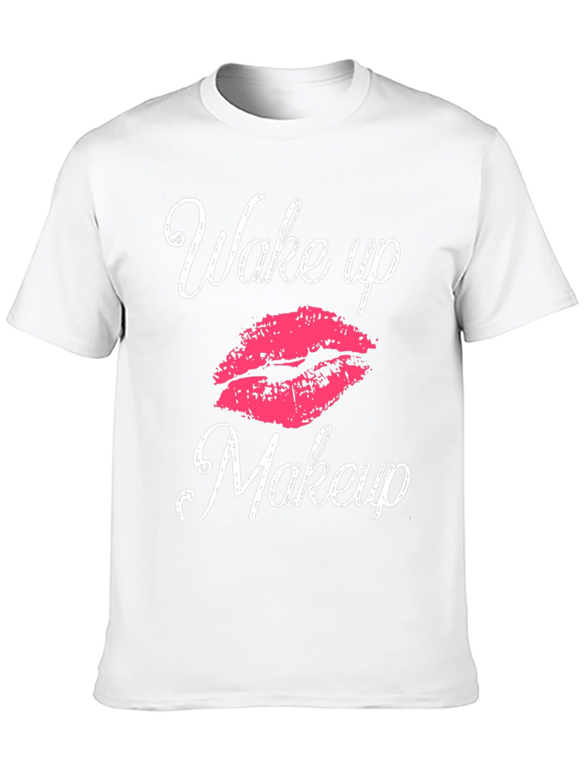 Wake Up Makeup T-Shirt