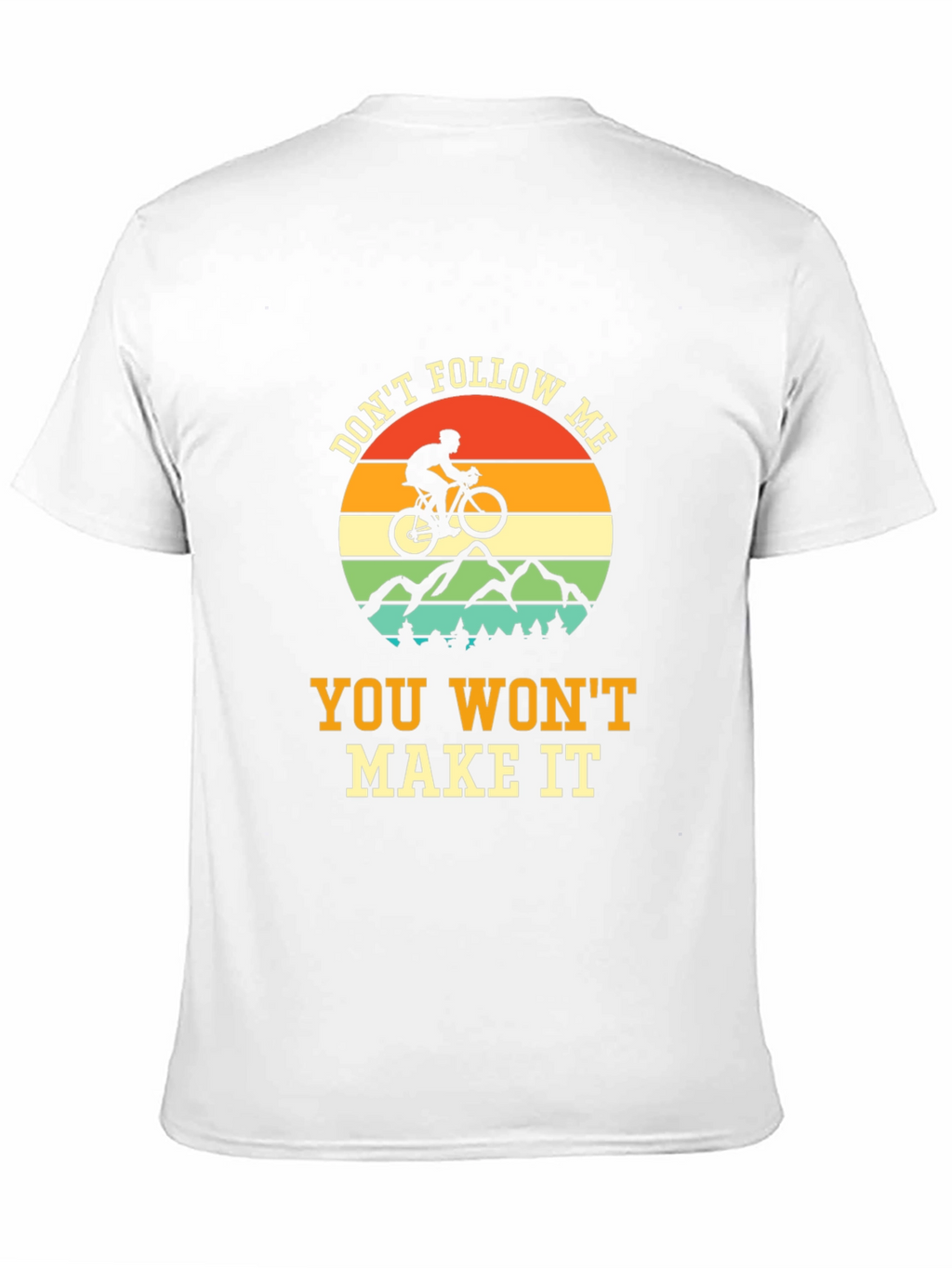 Dont Follow Me T-Shirt