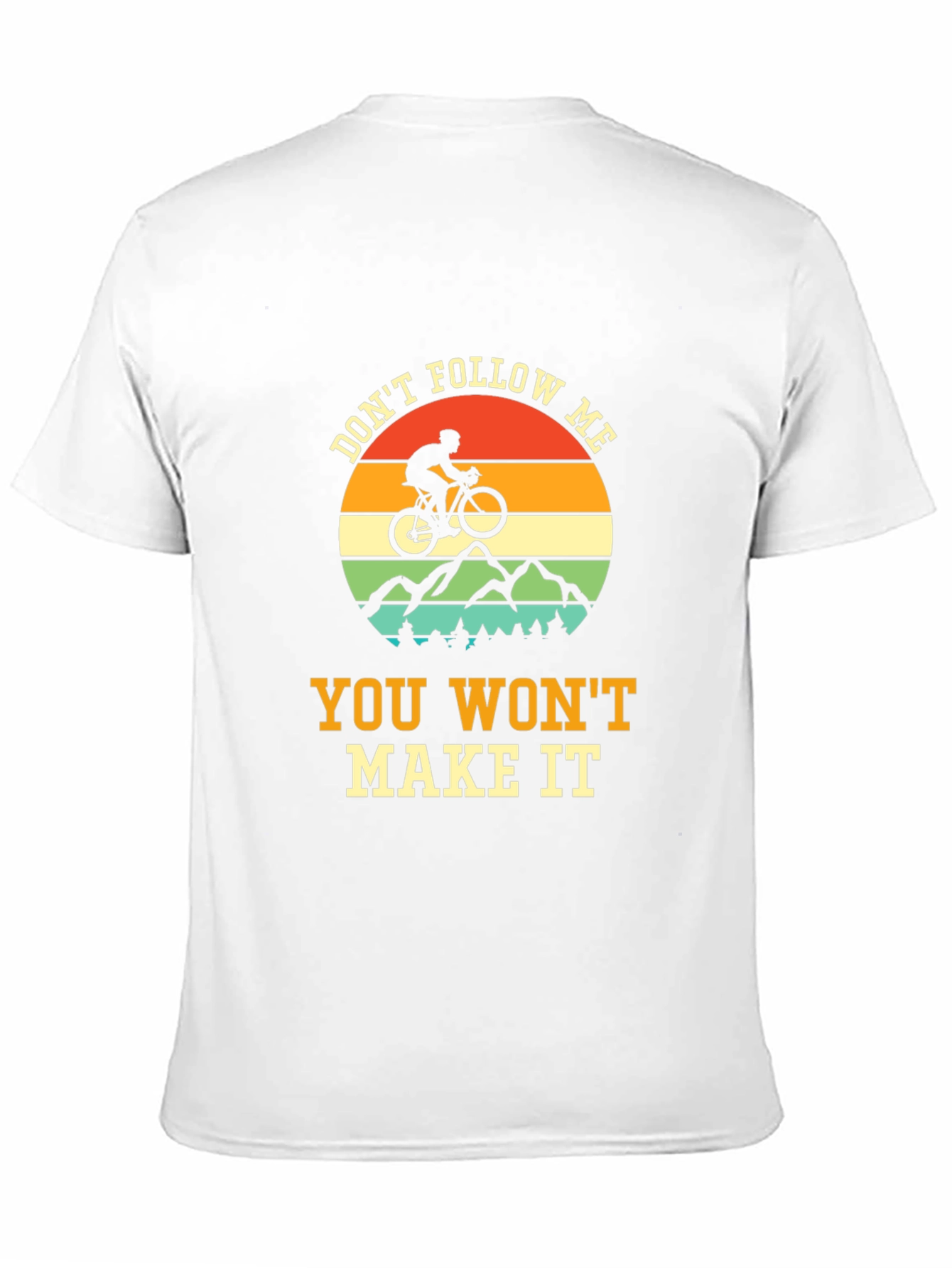 Dont Follow Me T-Shirt