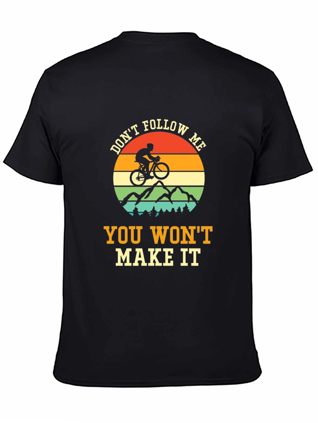 Dont Follow Me T-Shirt