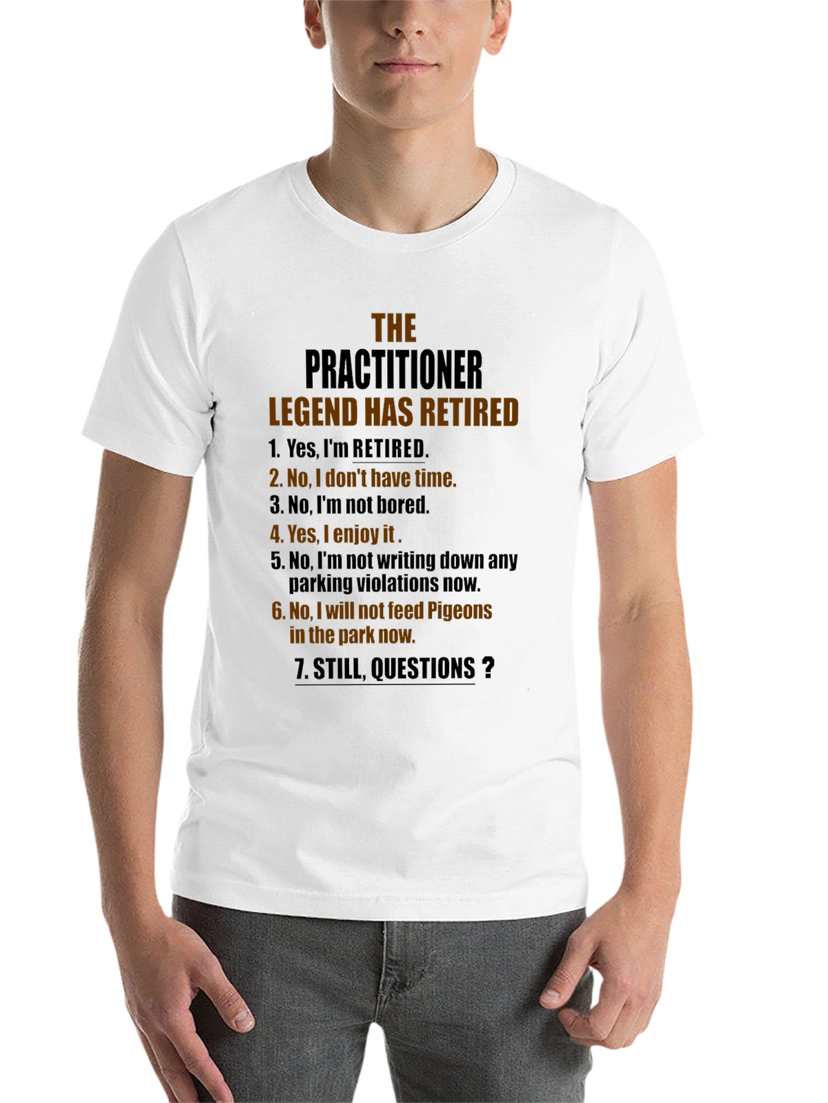 Retired Practitioner Legend Graphic T-Shirt