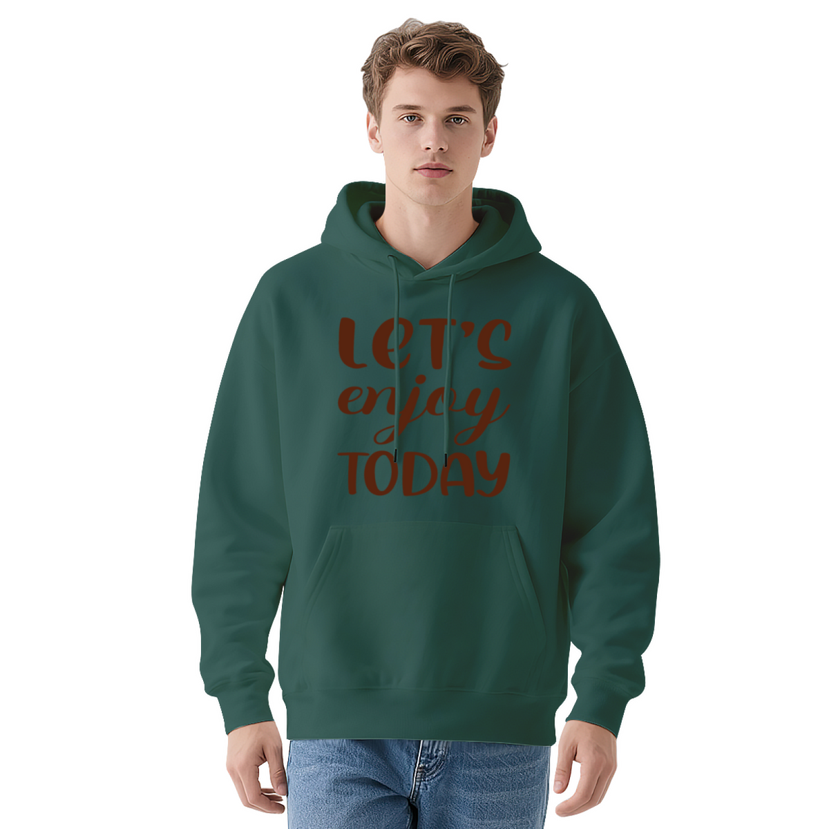 Let's Enjoy Today Hoodie