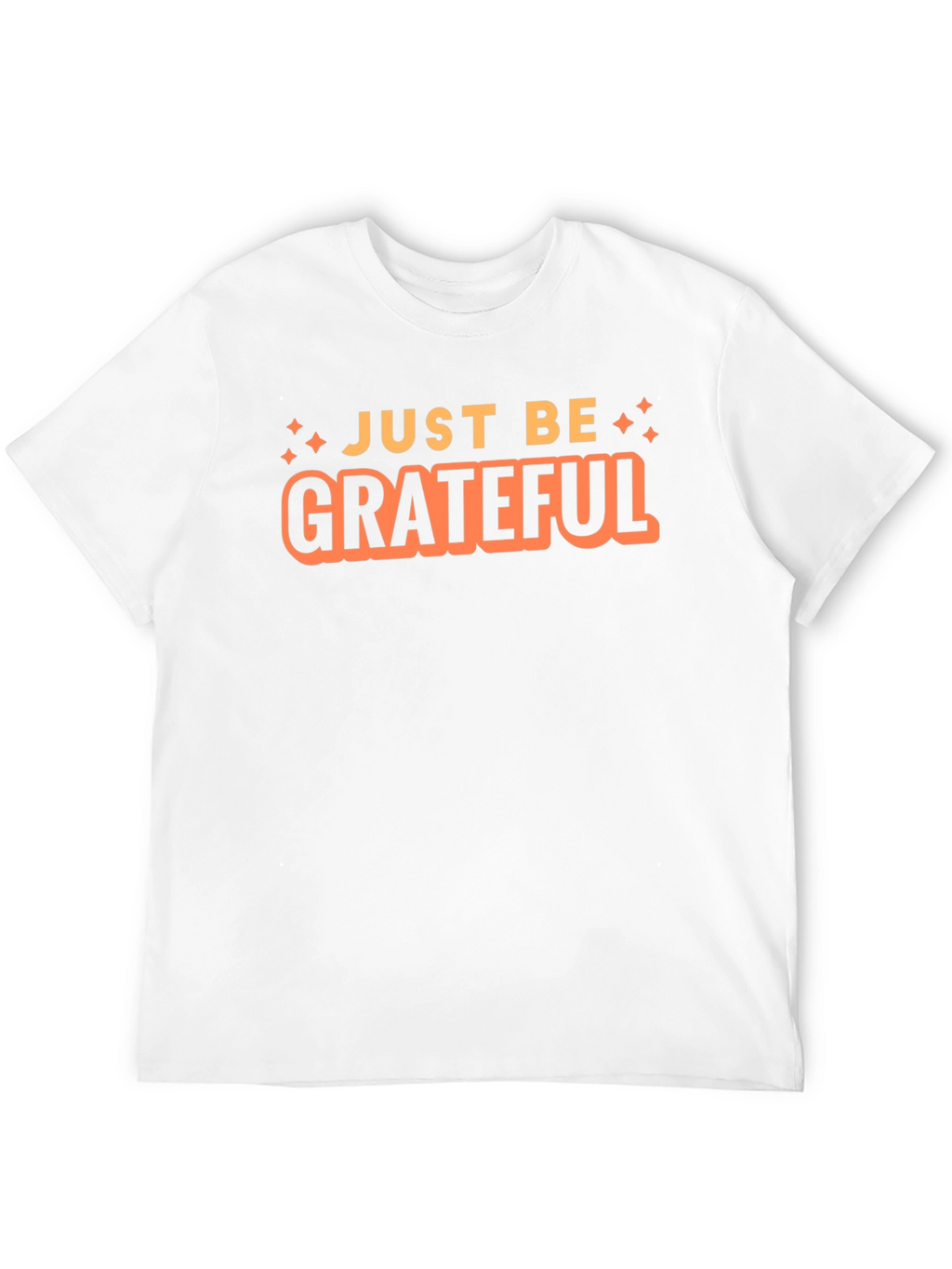 Just Be Grateful Black Graphic T-Shirt