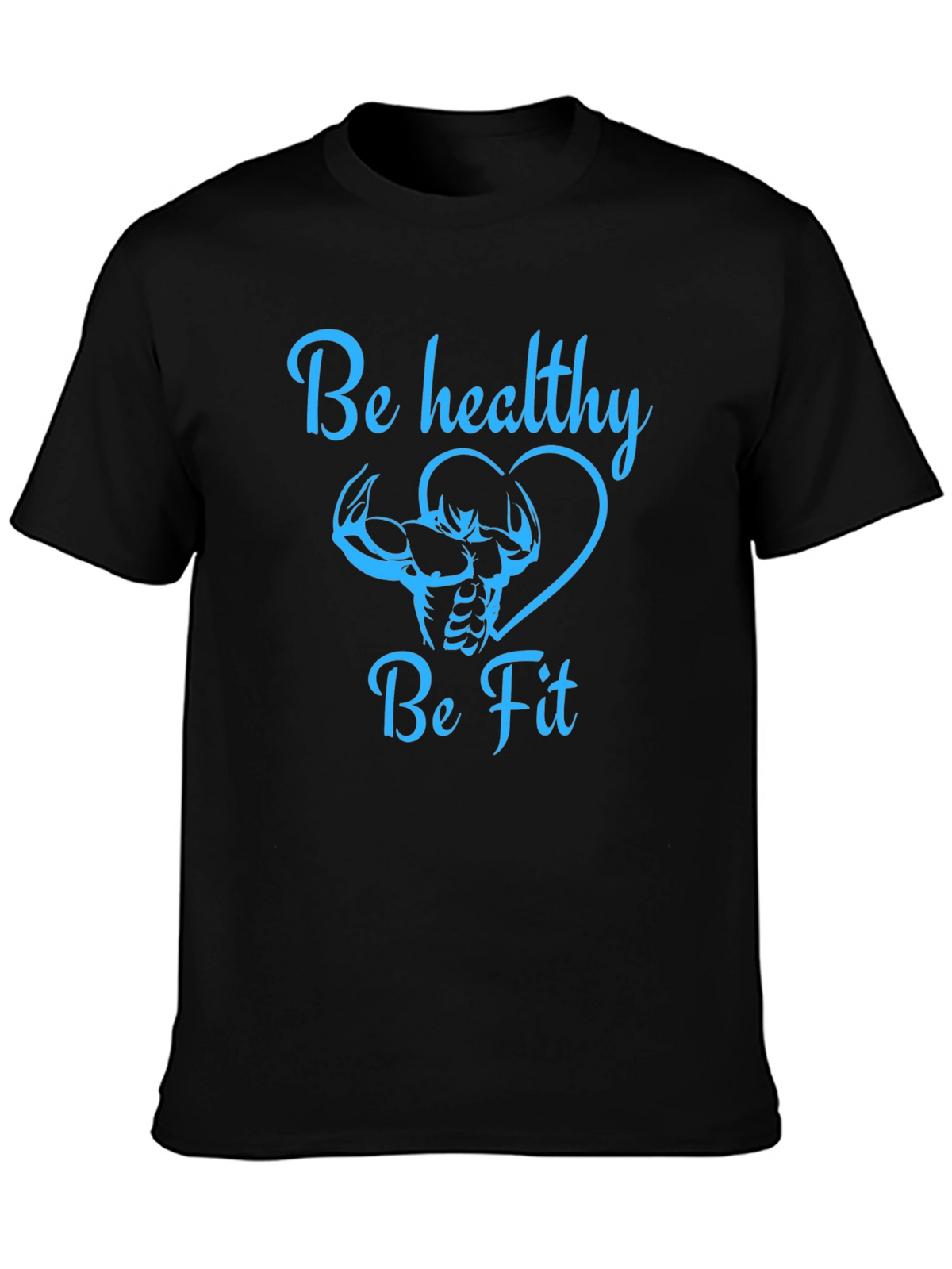 Be Healthy Be Fit Graphic Tee