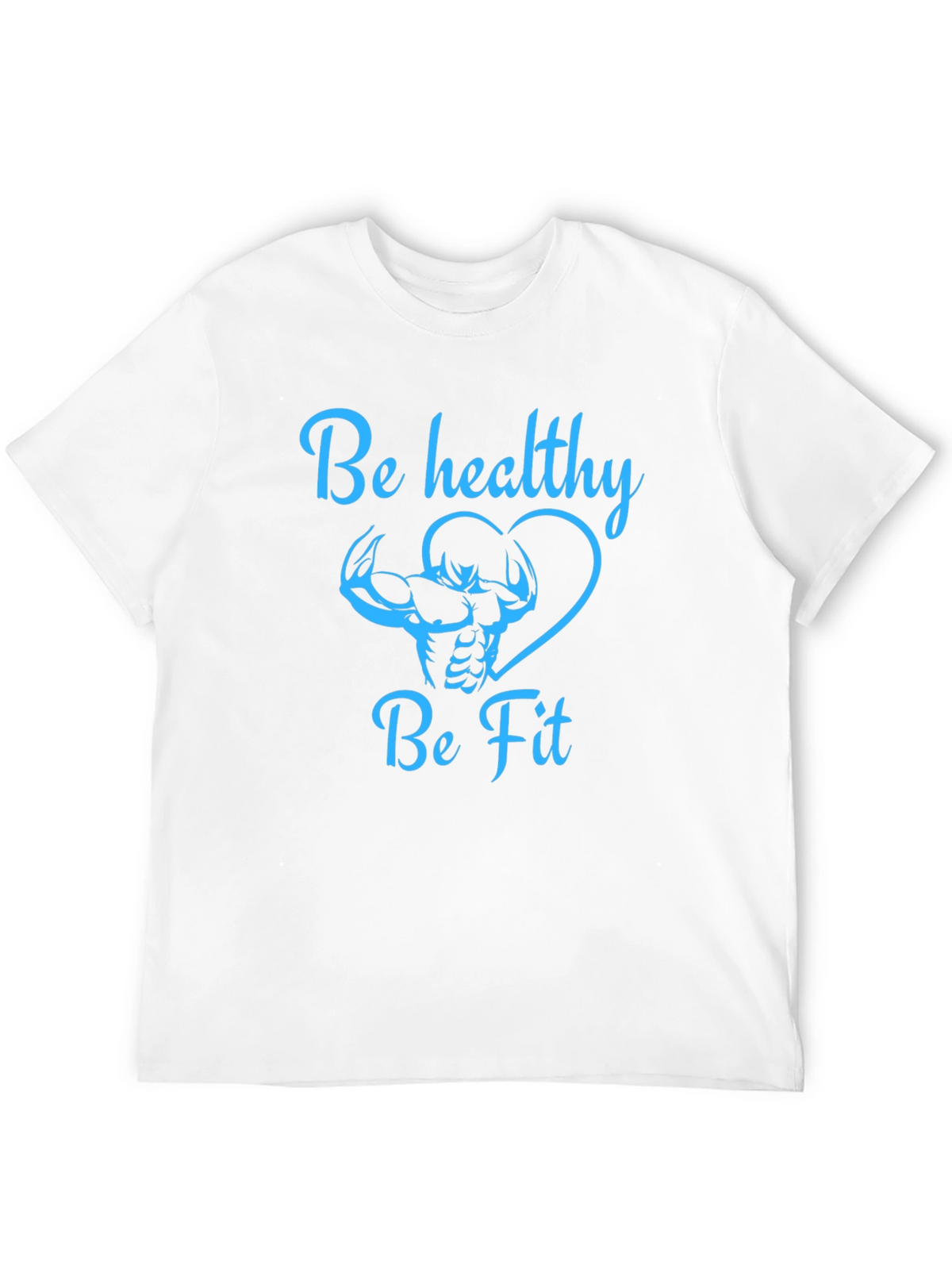 Be Healthy Be Fit Graphic Tee