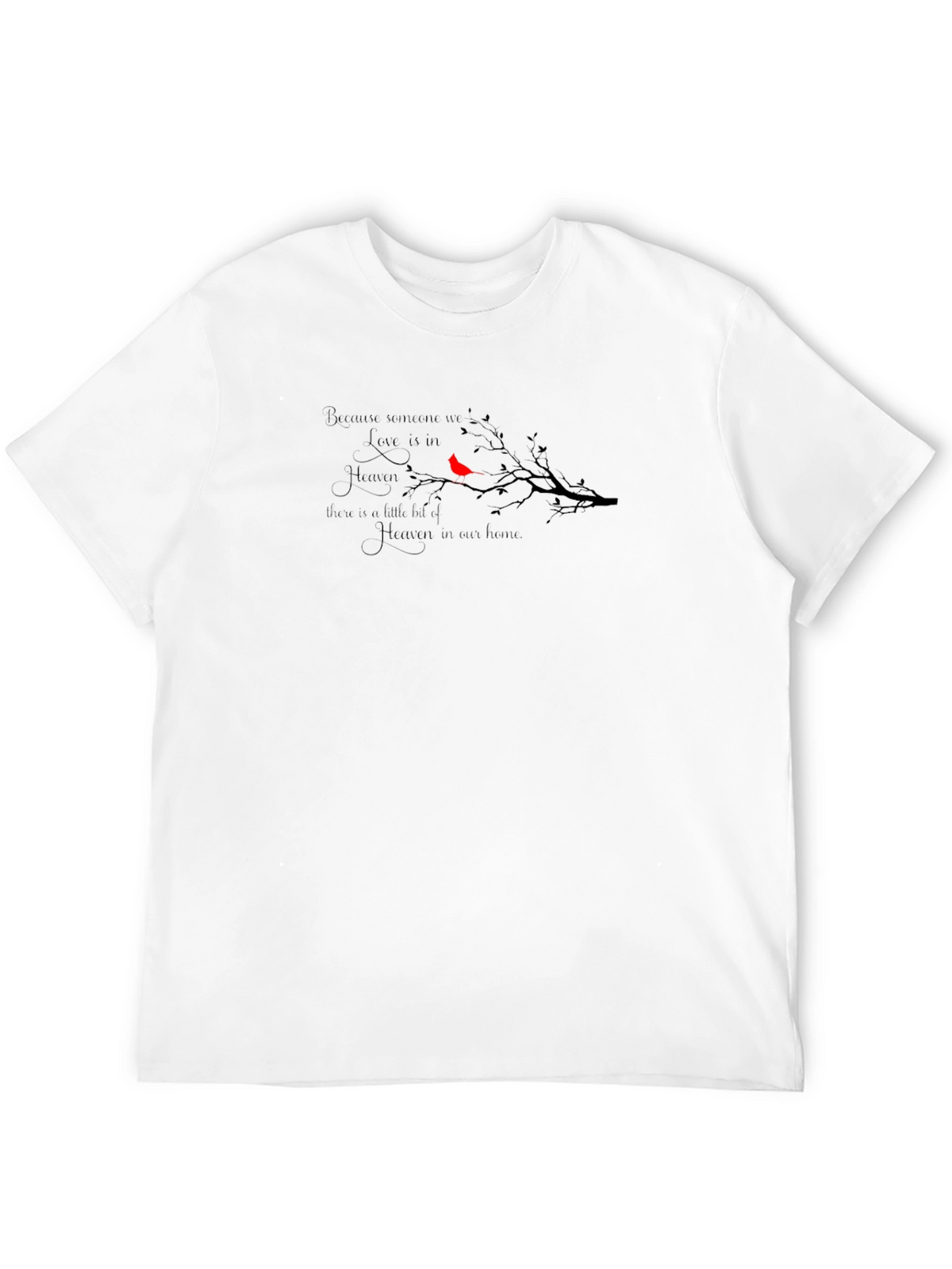 Memorial Cardinal T-Shirt: Heaven in Our Home