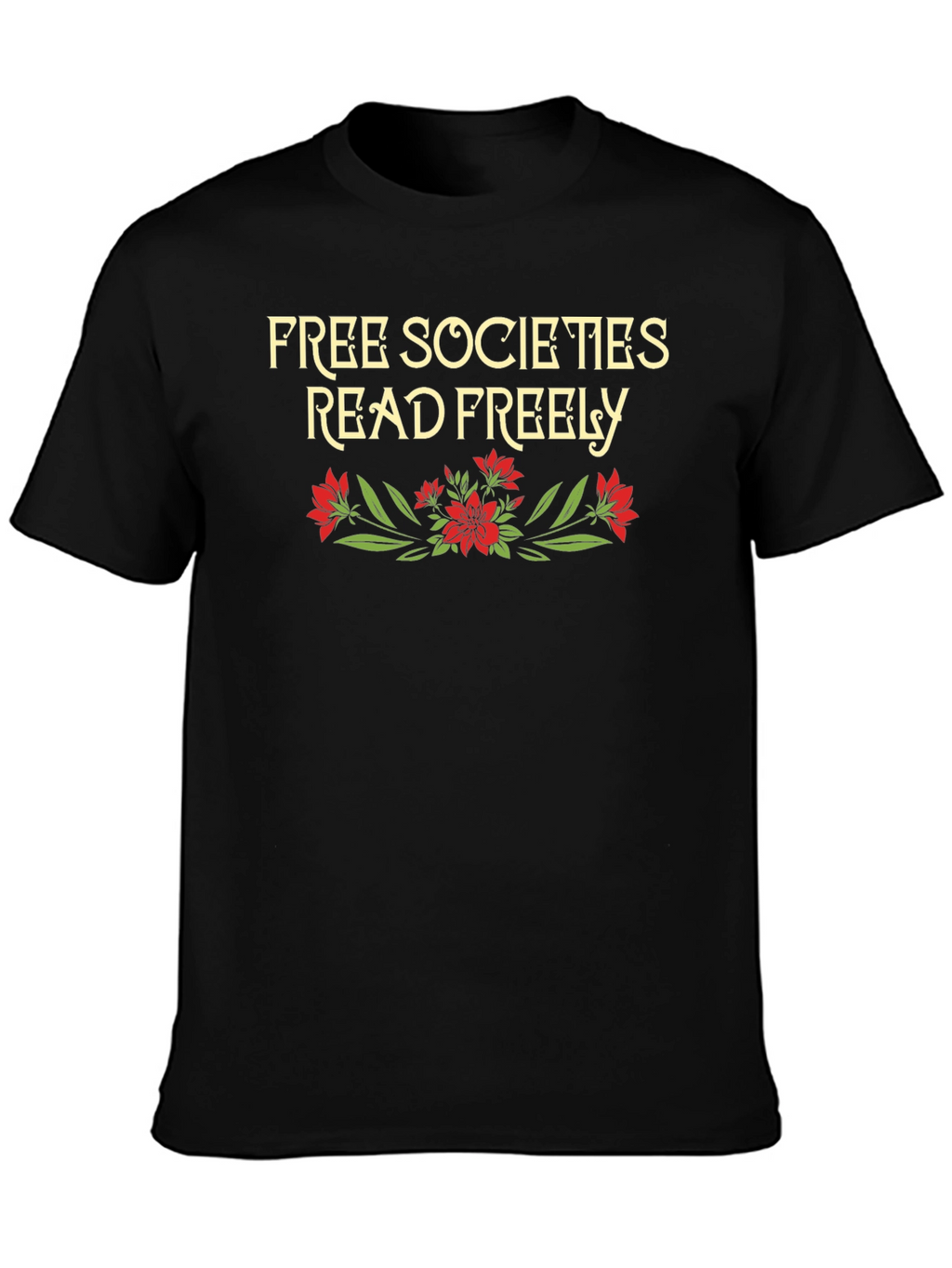 Free Societies Read Freely Graphic Tee