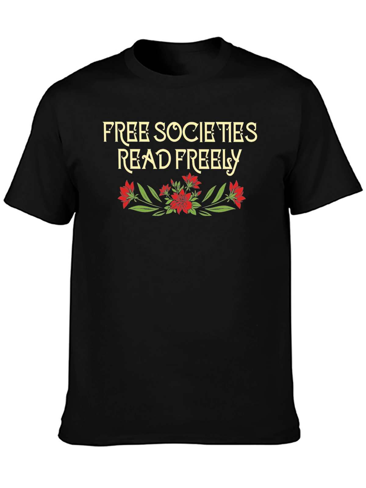 Free Societies Read Freely Graphic Tee