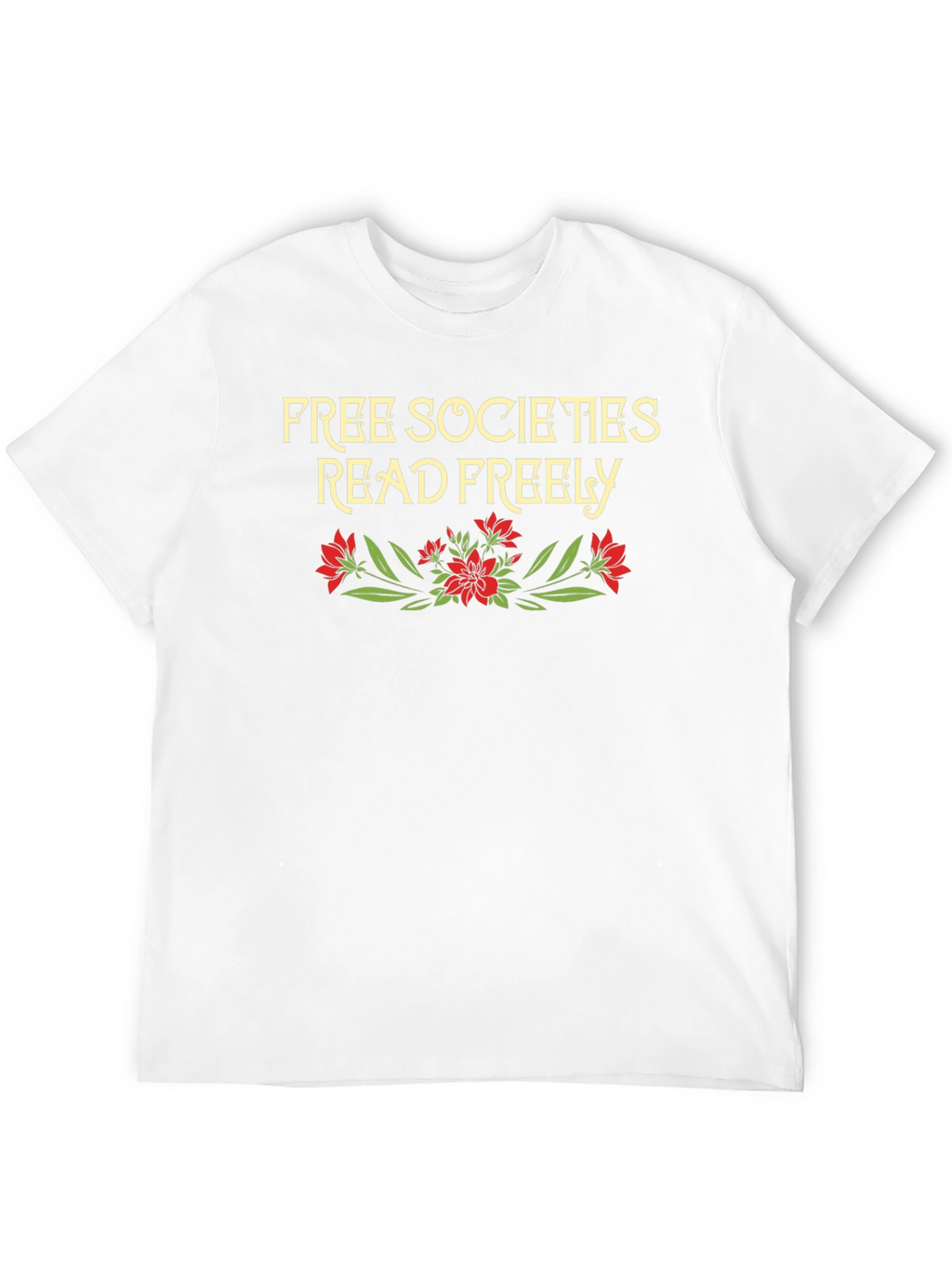 Free Societies Read Freely Graphic Tee