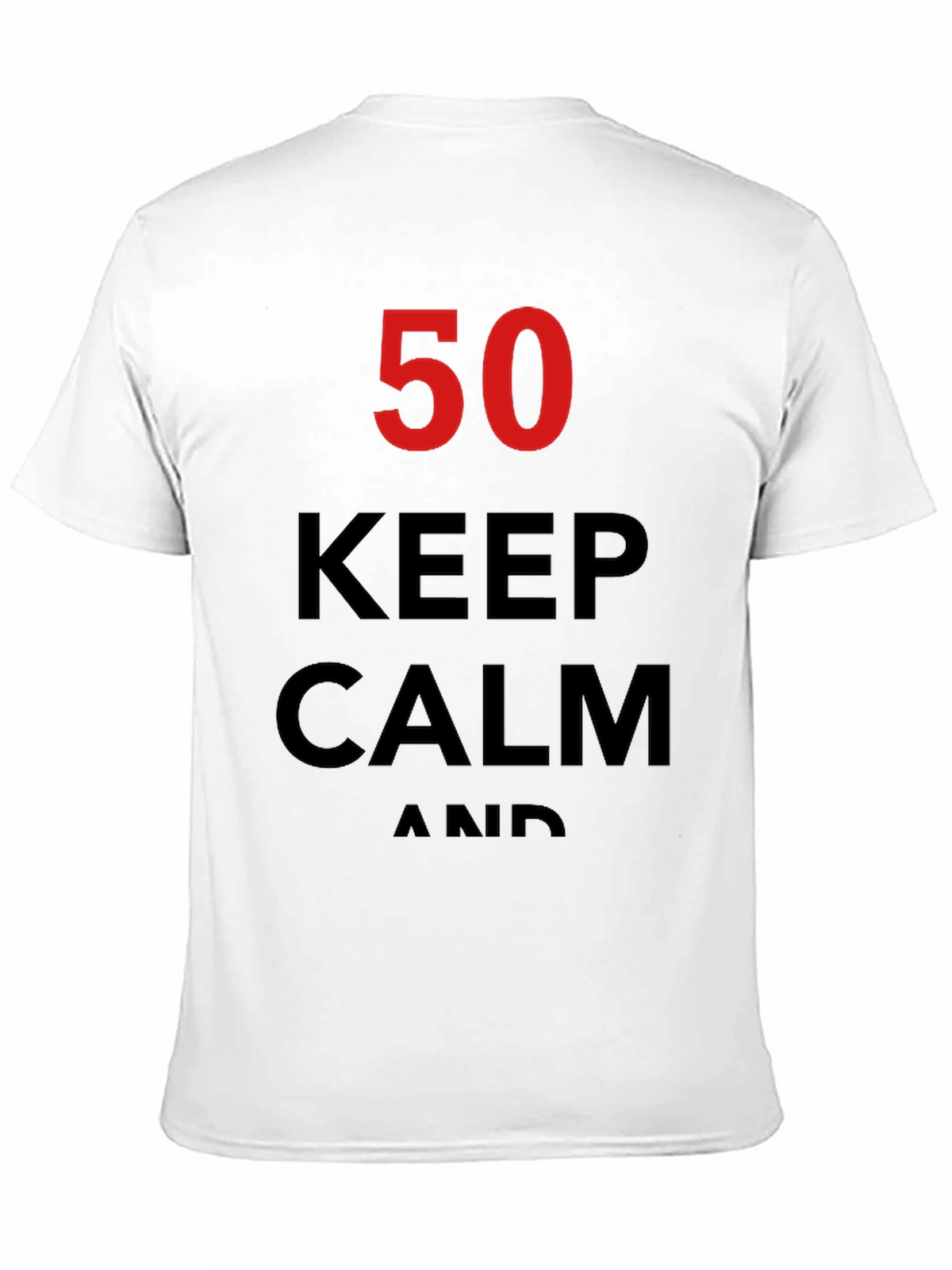 Keep Calm 50th Birthday T-Shirt