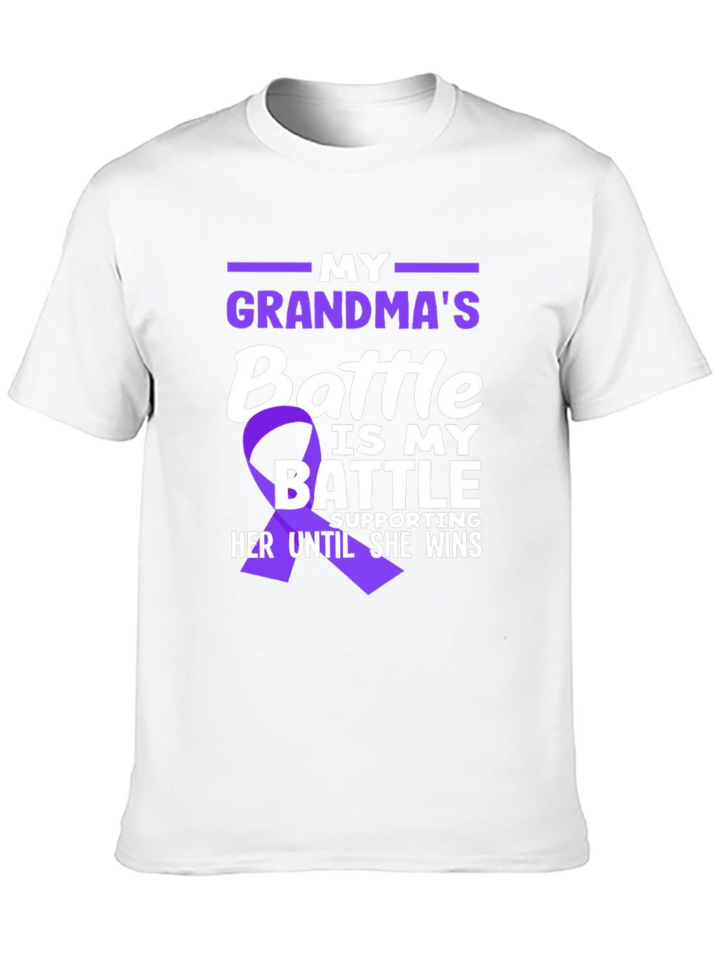 Grandmas Battle T-Shirt - Support Awareness