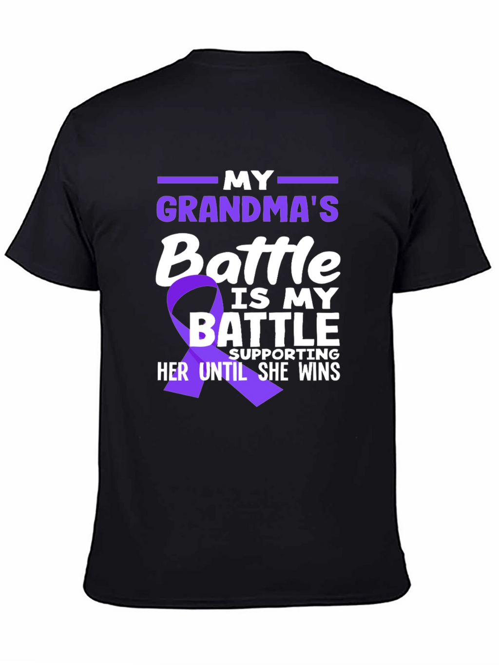 Grandmas Battle T-Shirt - Support Awareness