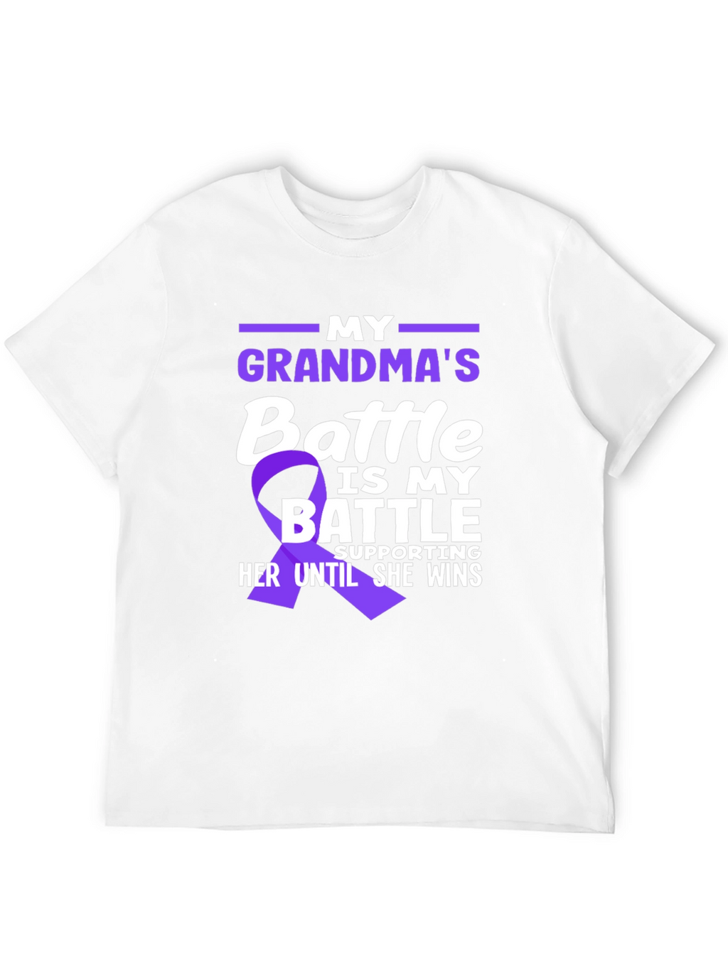 Grandmas Battle T-Shirt - Support Awareness