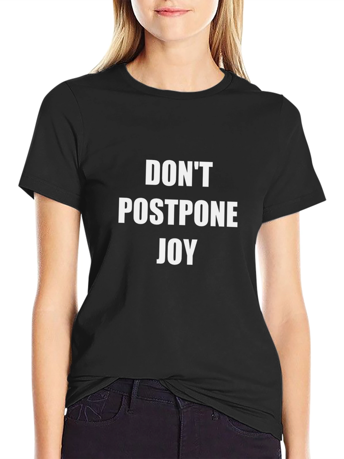 Dont Postpone Joy Graphic Tee