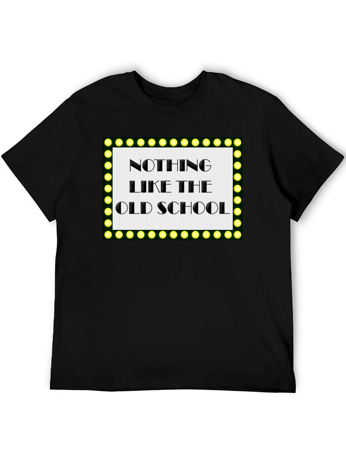 Retro Style Nothing Like the Old School Black T-Shirt