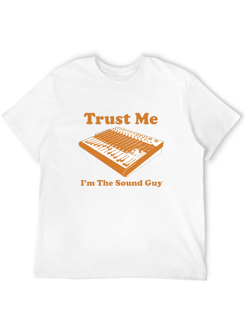 Trust Me Sound Guy Black T-Shirt