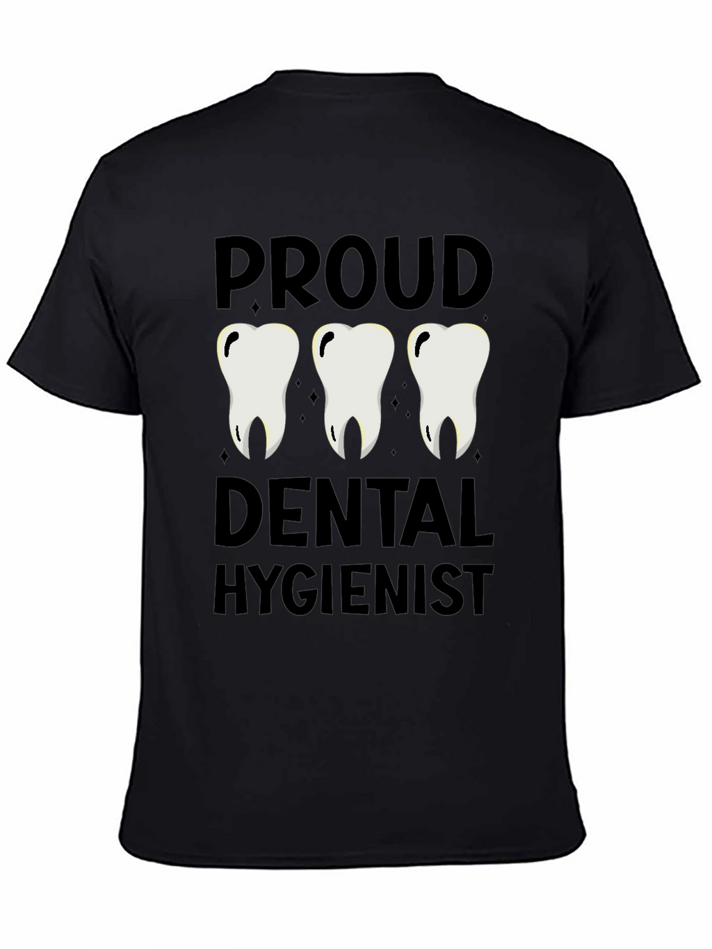 Proud Dental Hygienist T-Shirt - Unisex Tee