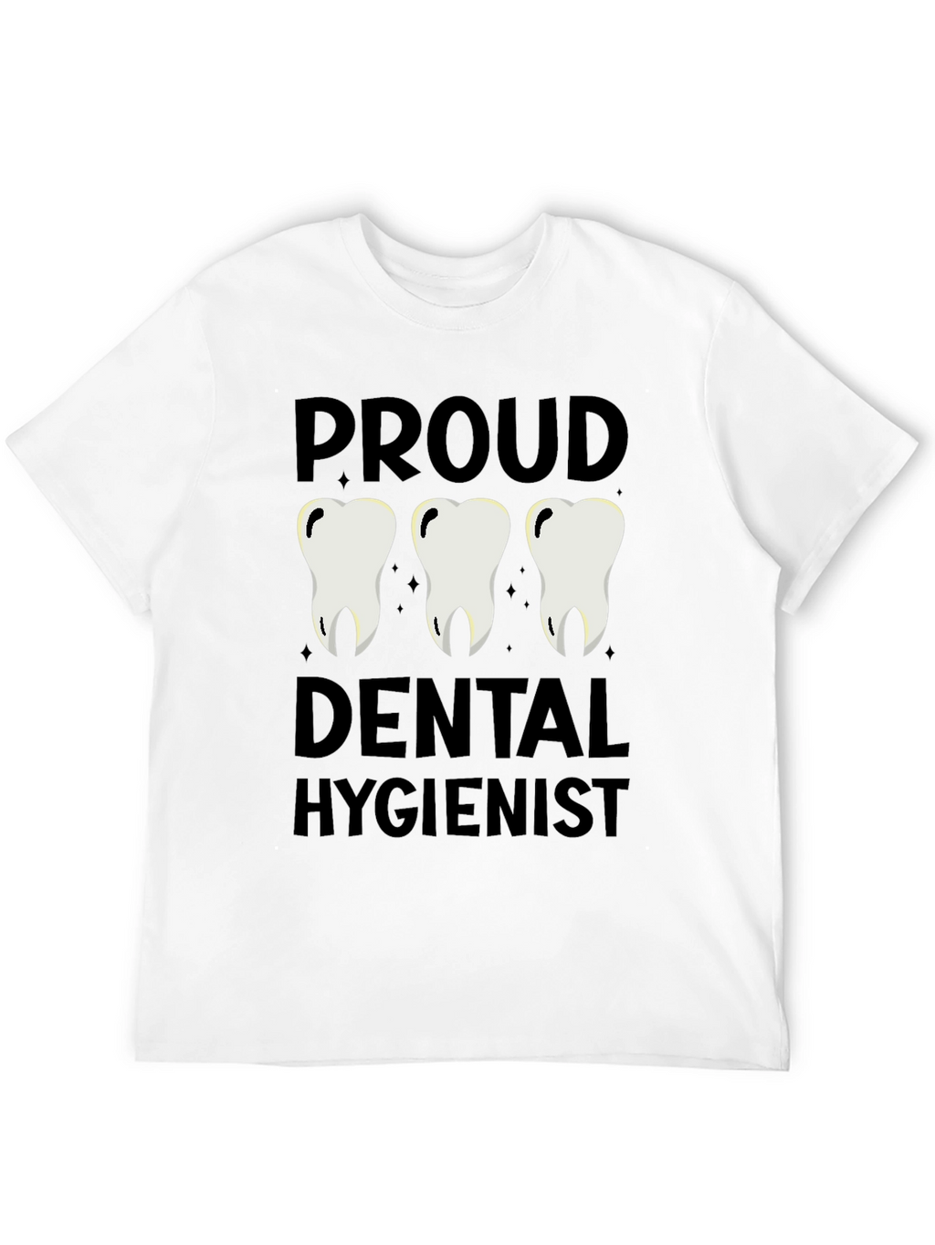 Proud Dental Hygienist T-Shirt - Unisex Tee