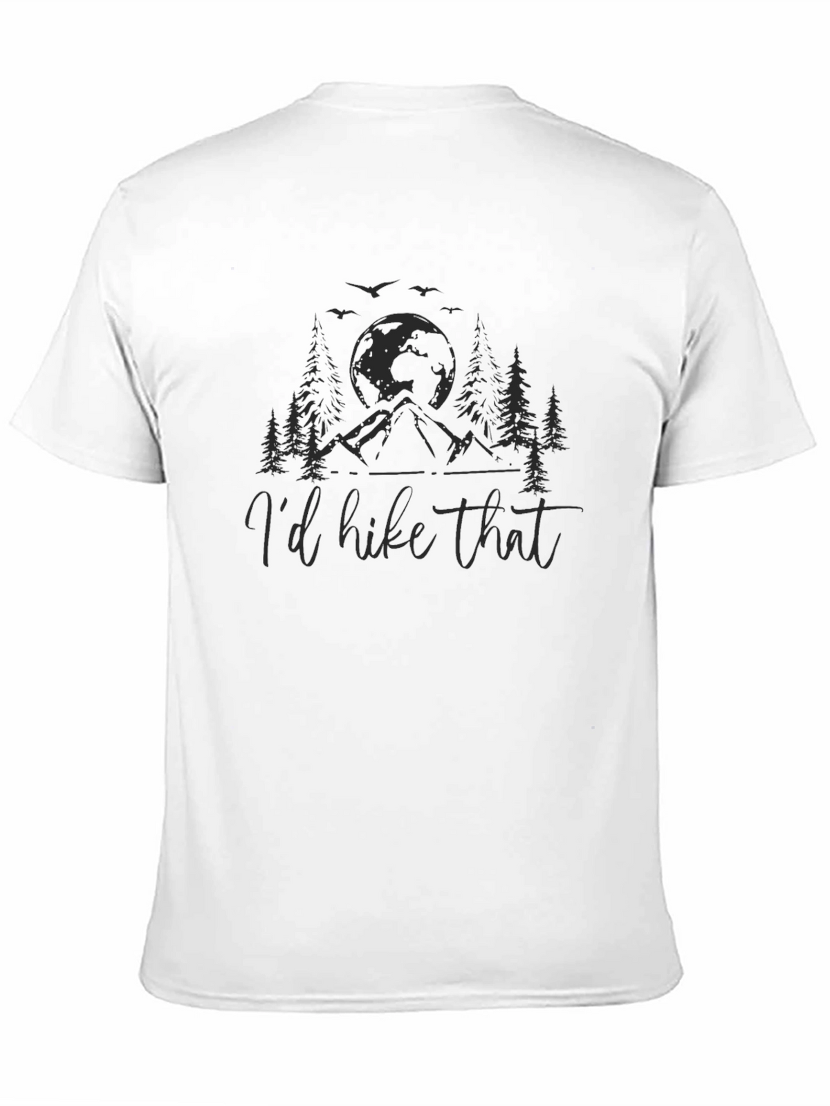 Id Hike That Graphic T-Shirt