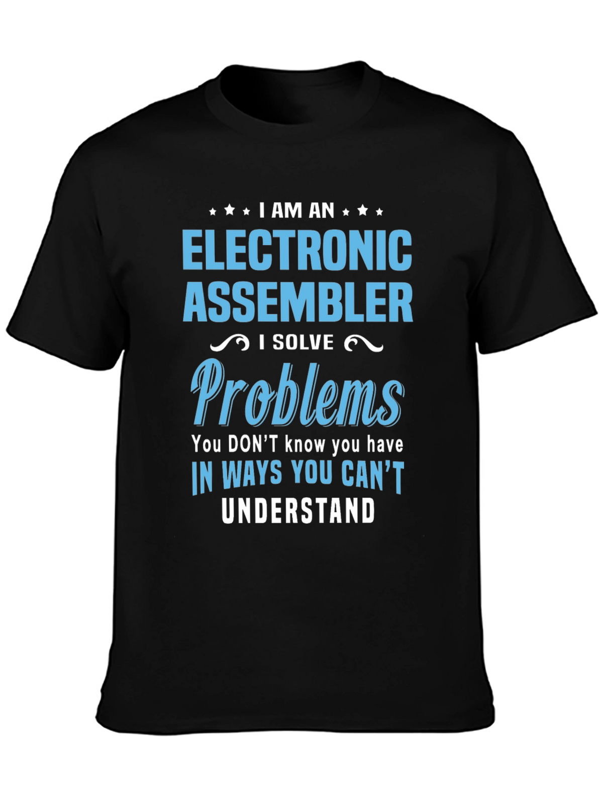 Electronic Assembler T-Shirt - Problem Solver Tee