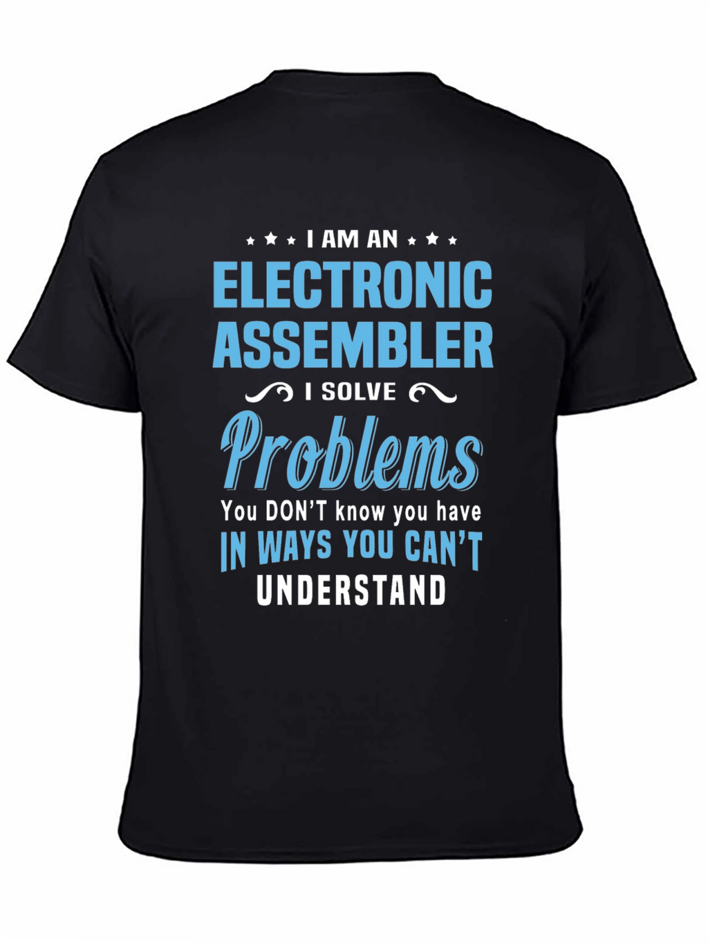 Electronic Assembler T-Shirt - Problem Solver Tee