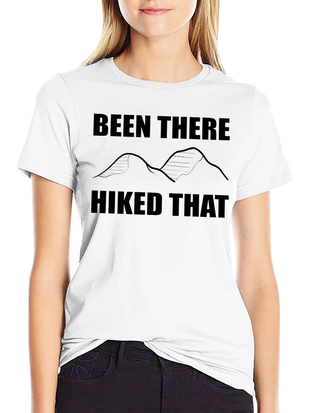 Hiking T-Shirt: Been There Hiked That - Black