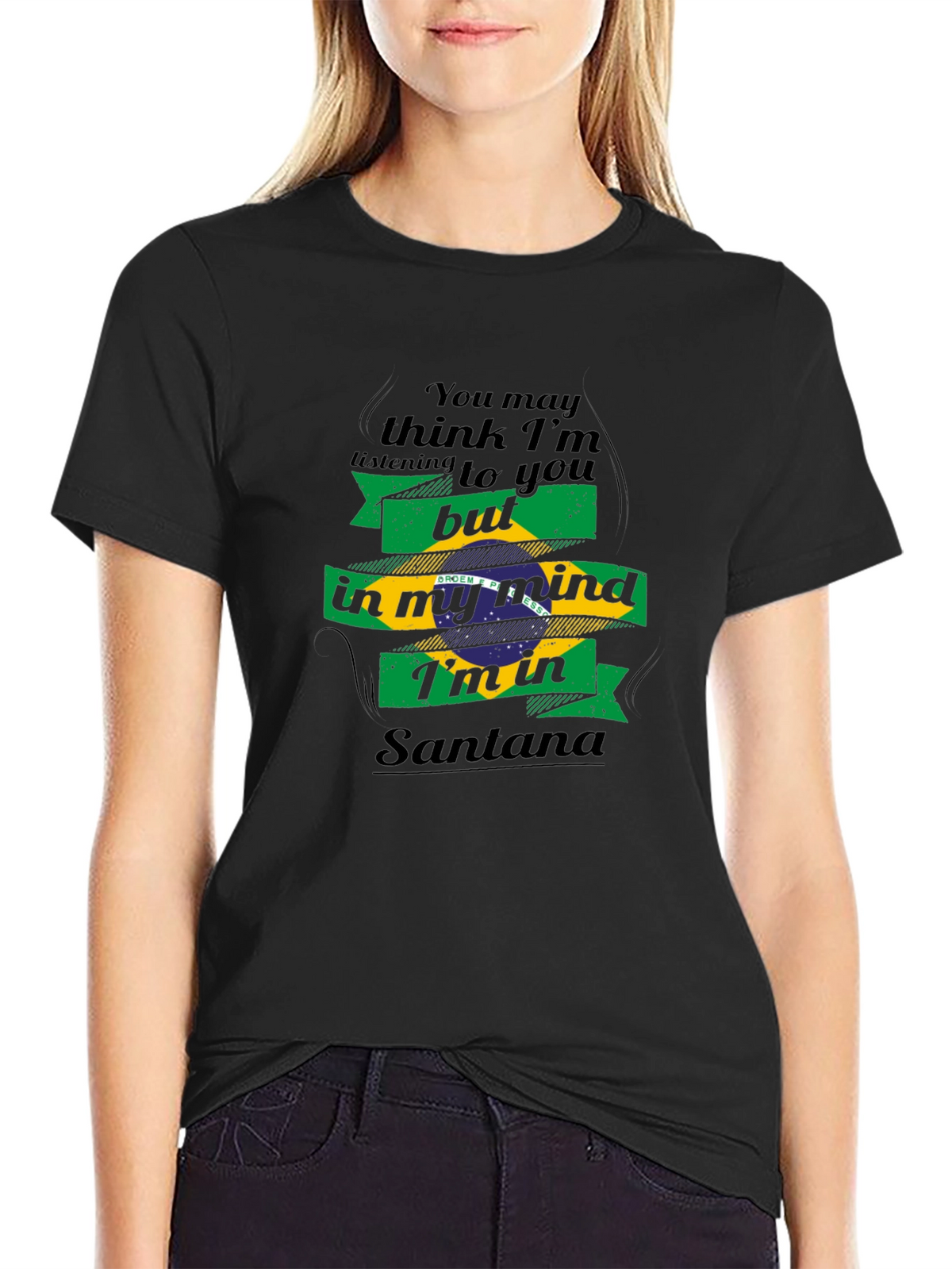 In My Mind Im In Santana T-Shirt