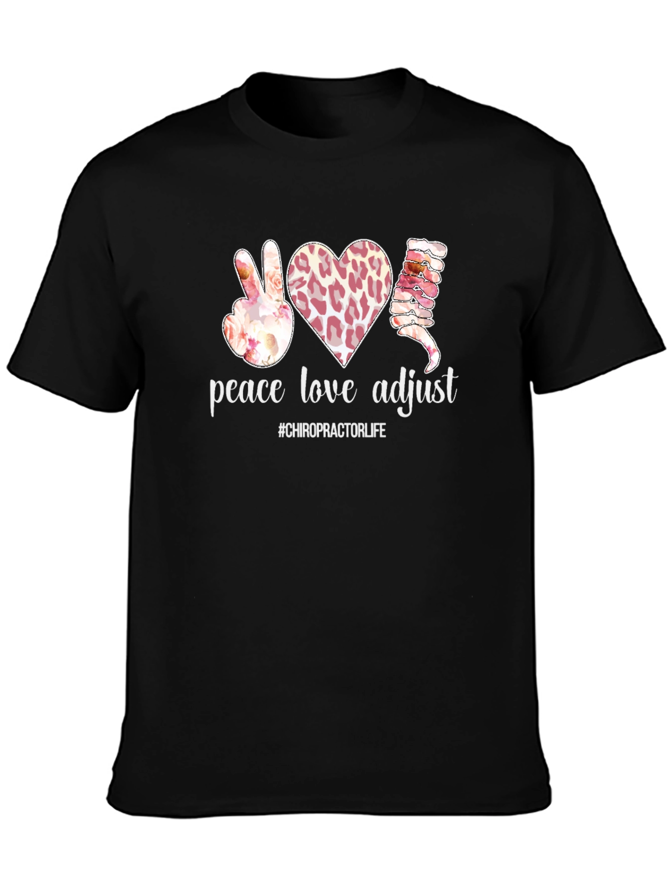 Peace Love Adjust Chiropractic T-Shirt