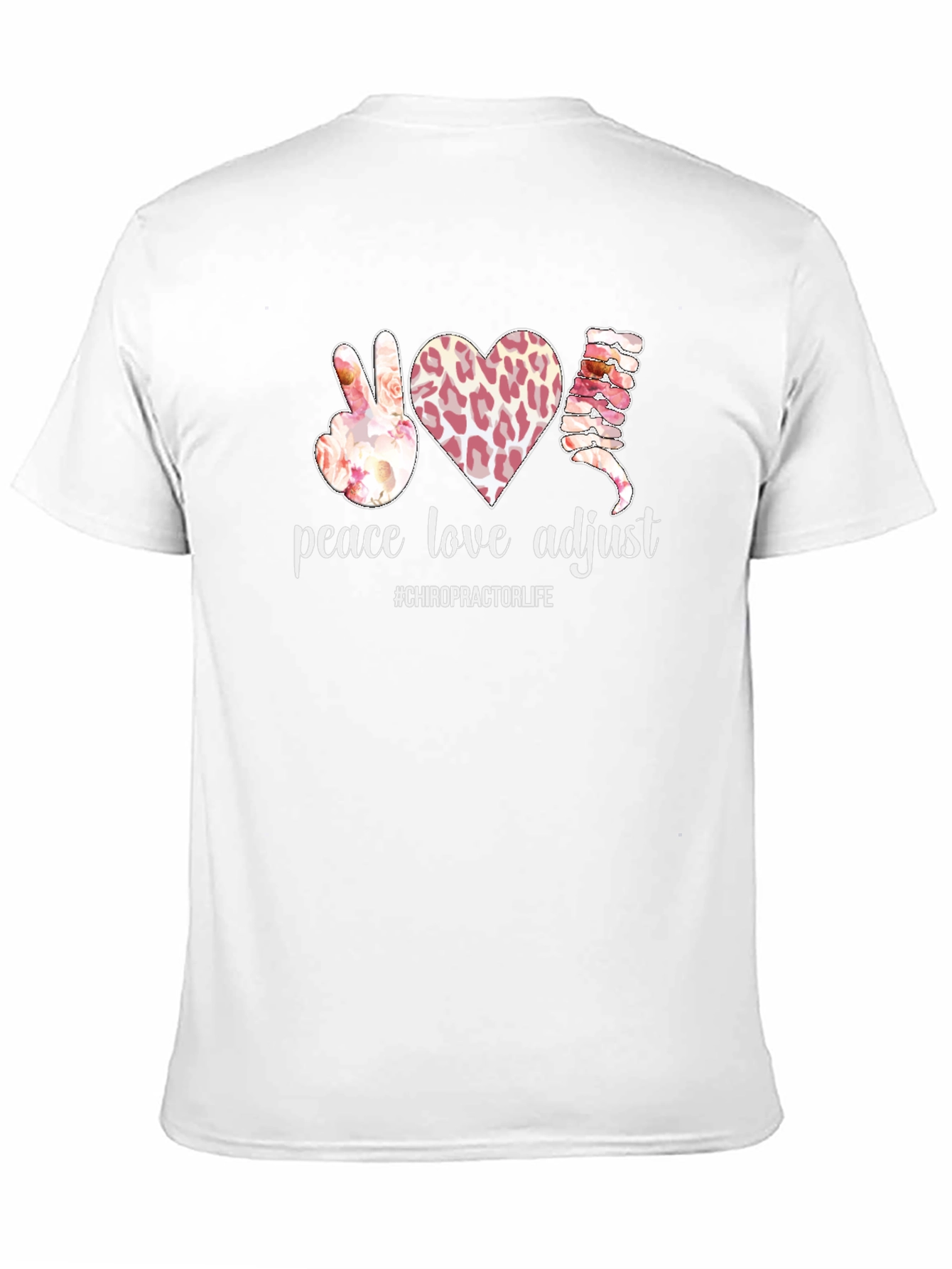 Peace Love Adjust Chiropractic T-Shirt