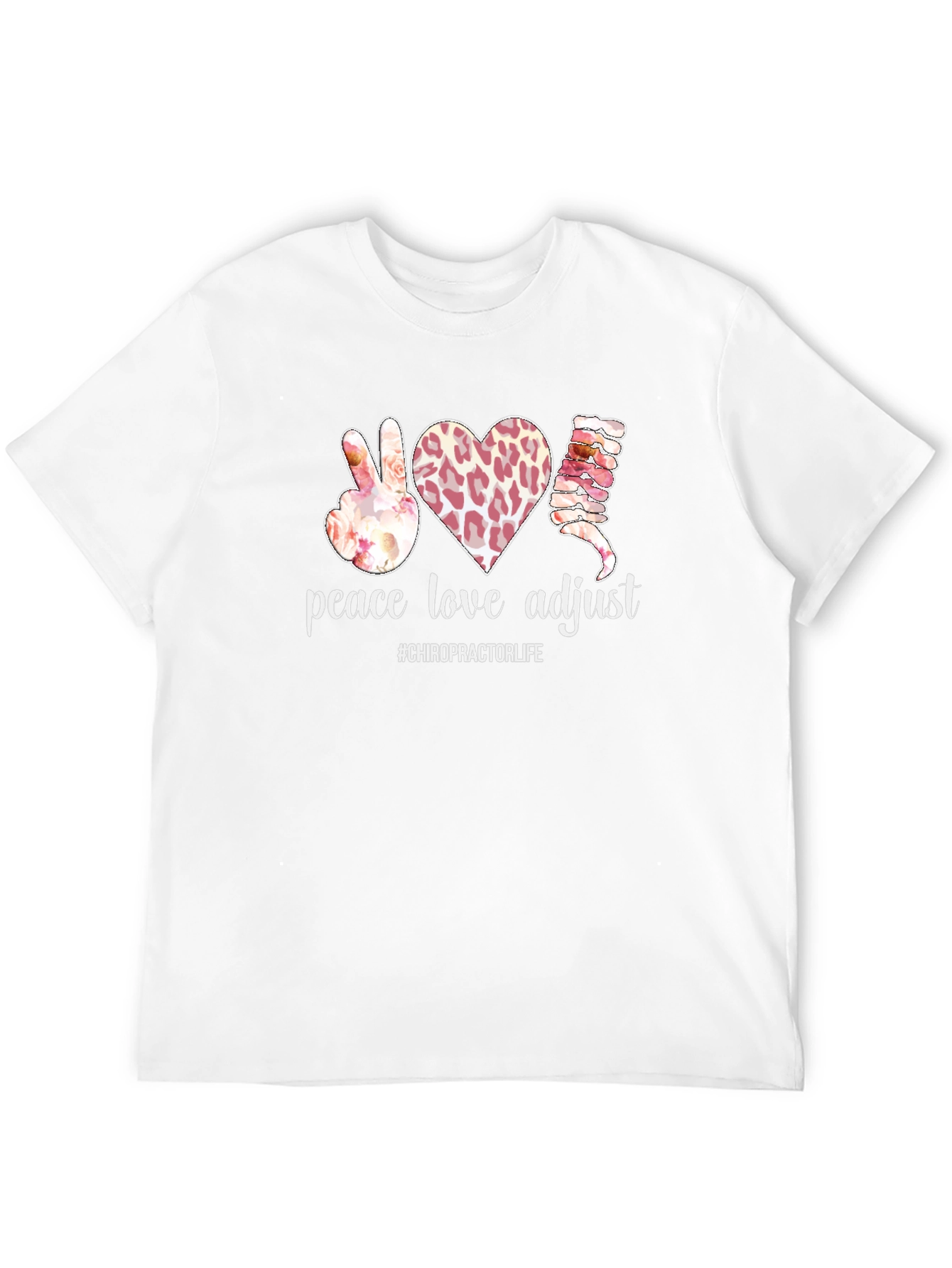 Peace Love Adjust Chiropractic T-Shirt