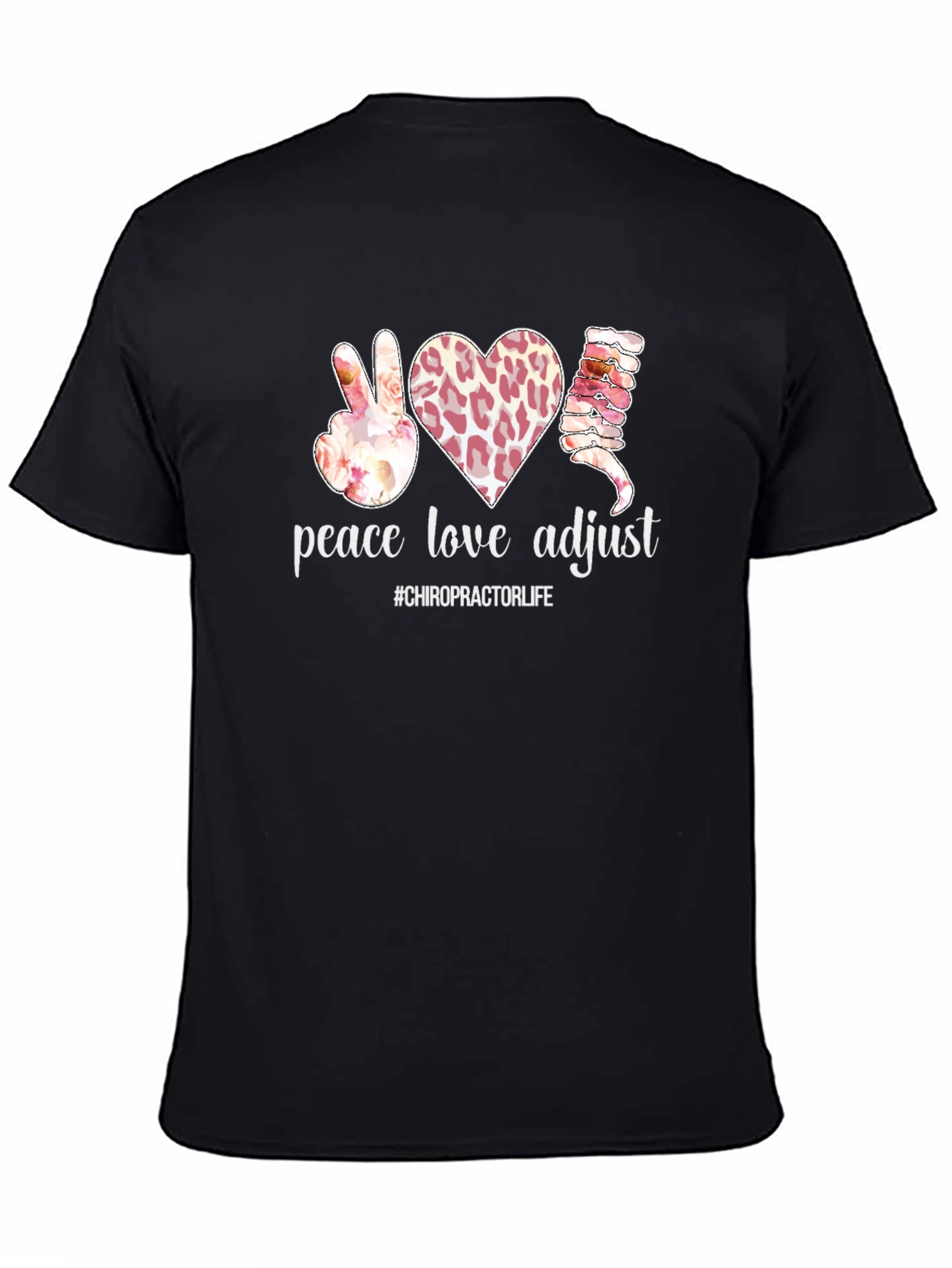 Peace Love Adjust Chiropractic T-Shirt