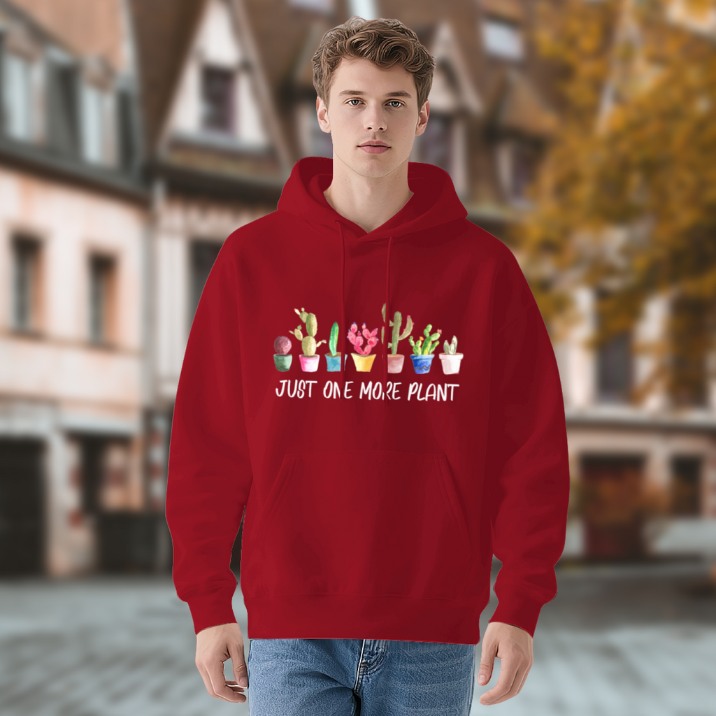 "JUST ONE MORE PLANT" Text Design Hoodie
