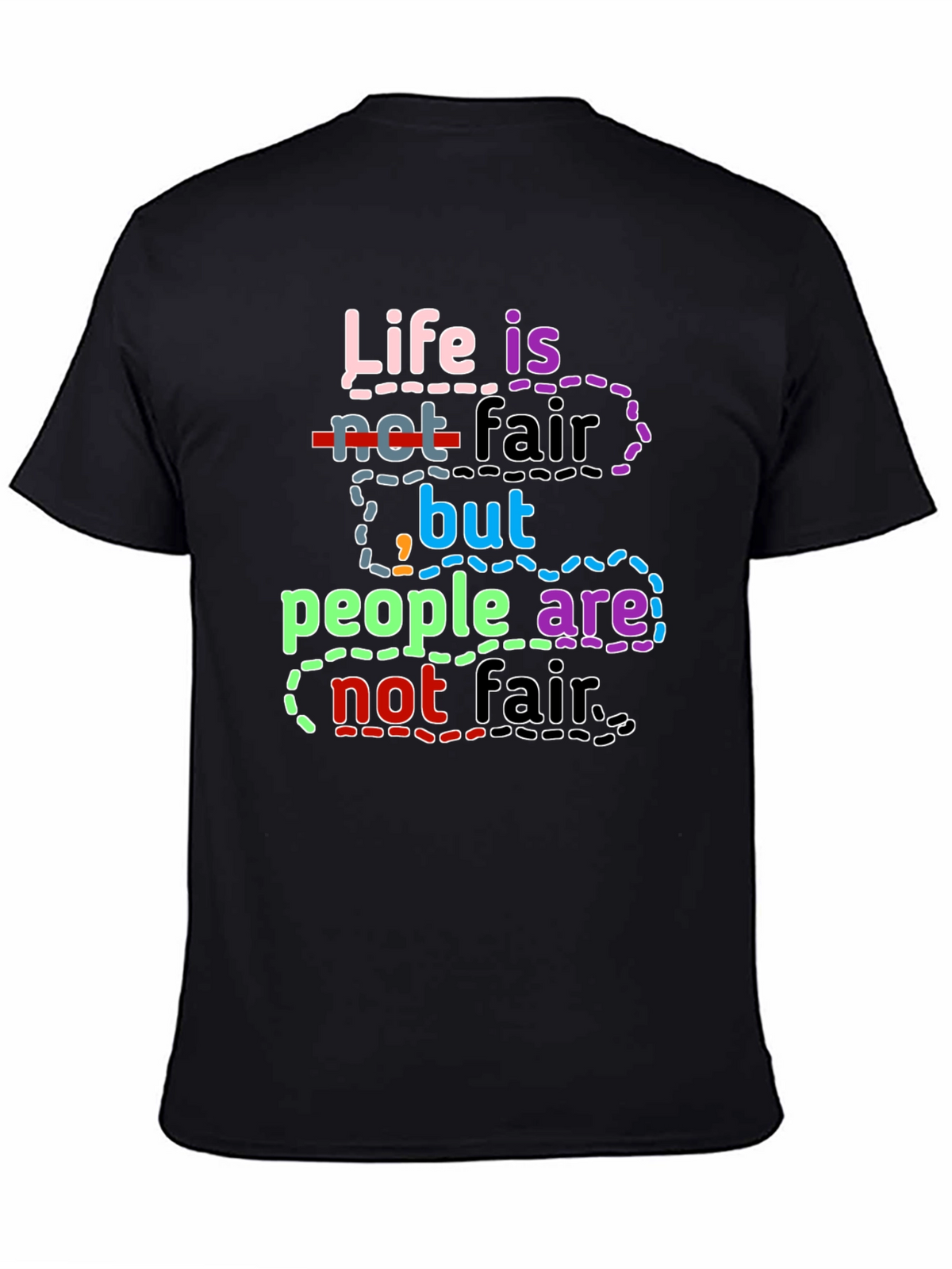 Life Isnt Fair T-Shirt