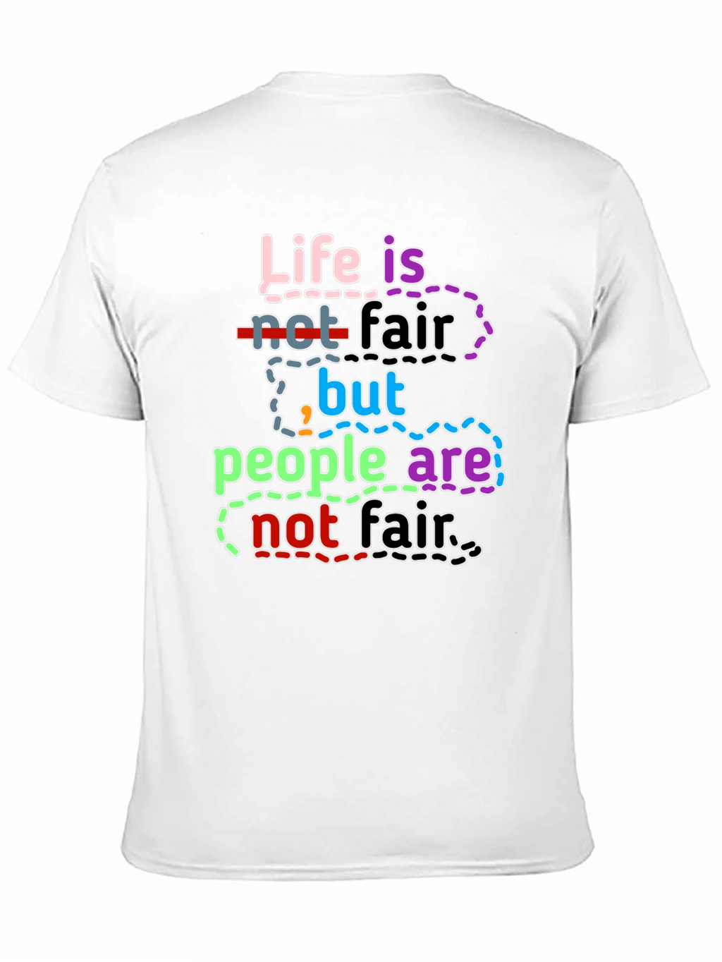 Life Isnt Fair T-Shirt